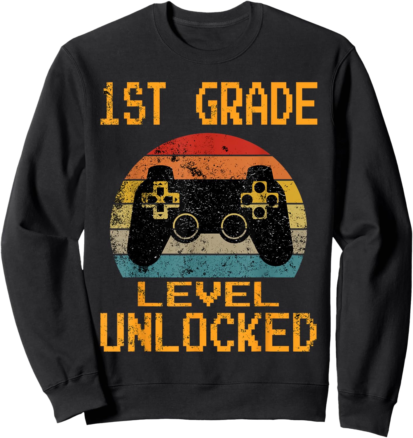 First Grade Level Unlocked Gamer 1st Day Of School Boys Sweatshirt - Sweatshirt | Black
