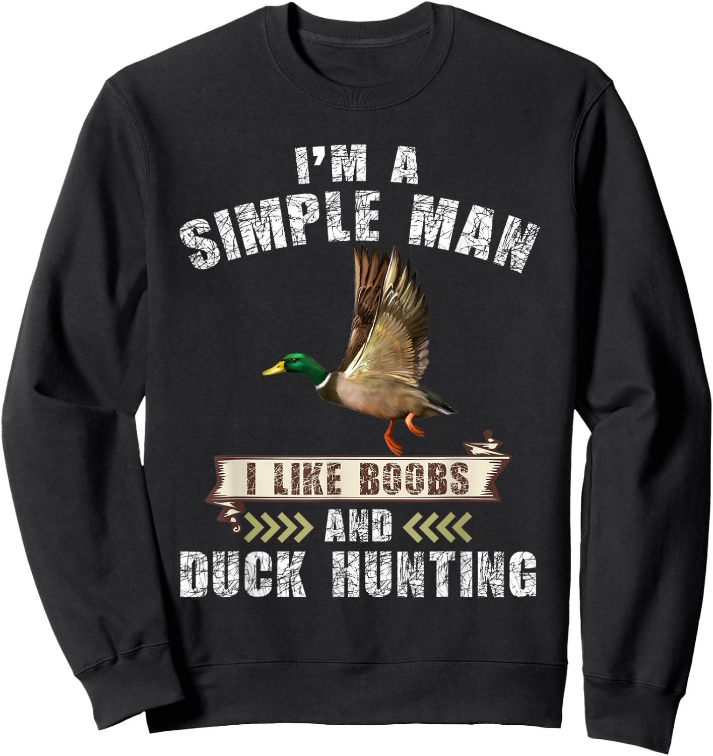 I'm a simple i like boobs and duck hunting Sweatshirt - Sweatshirt | Black