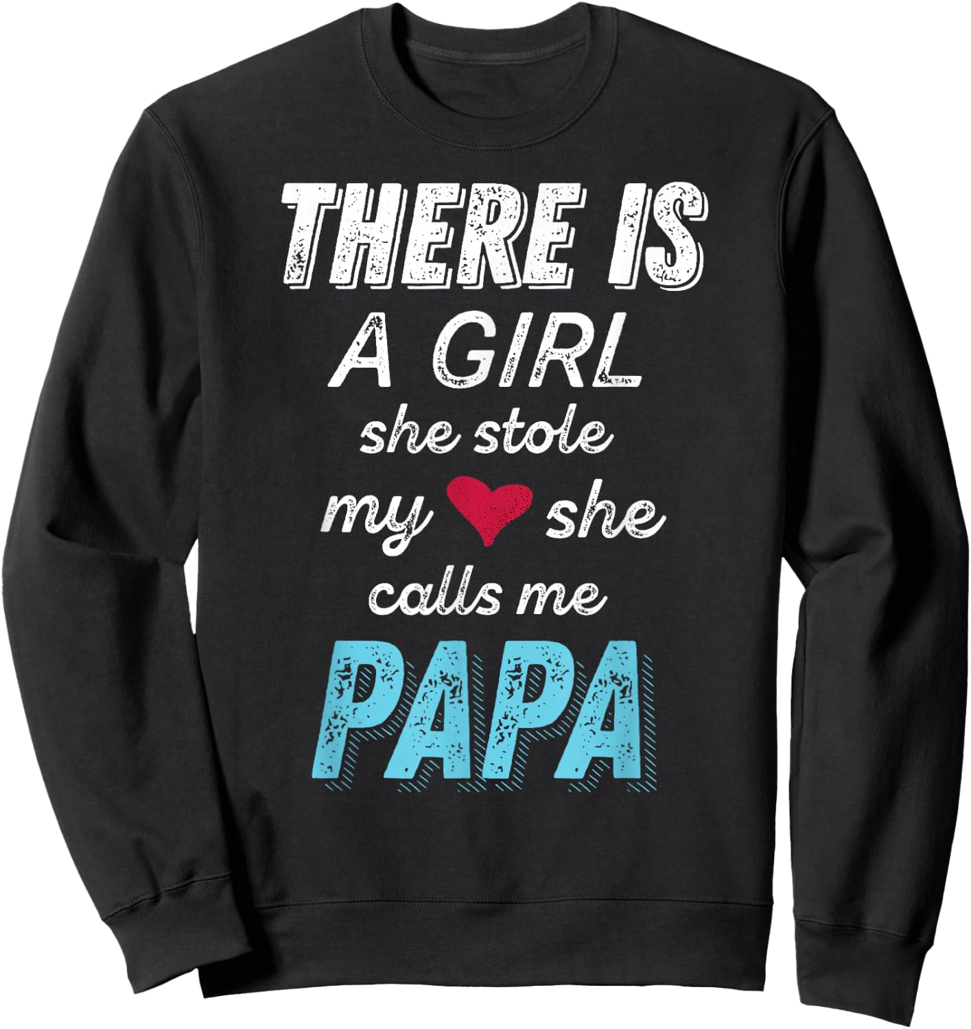 Papa Shirts from Granddaughter, She Stole My Heart Sweatshirt - Sweatshirt | Black