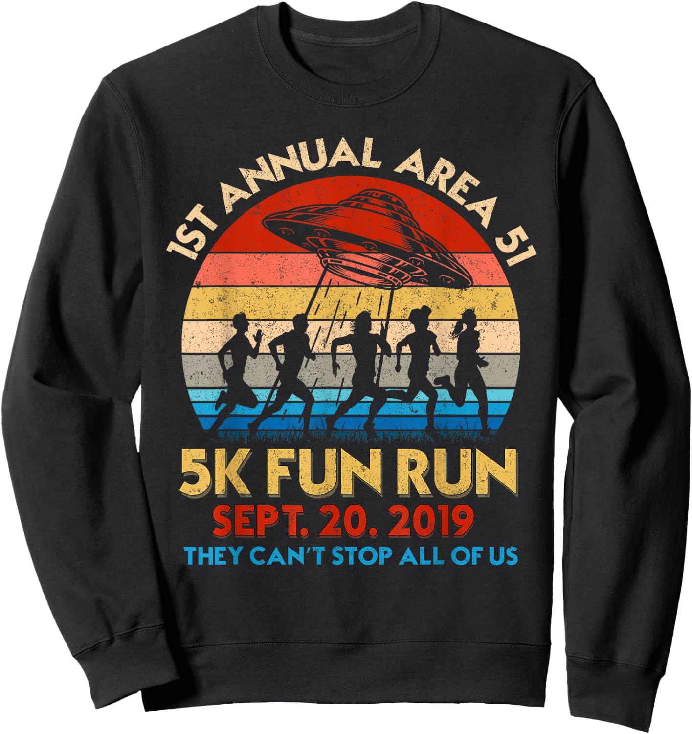 1st Annual Area 51 5k Fun Run Storm Squad Shirt Sweatshirt - Sweatshirt | Black