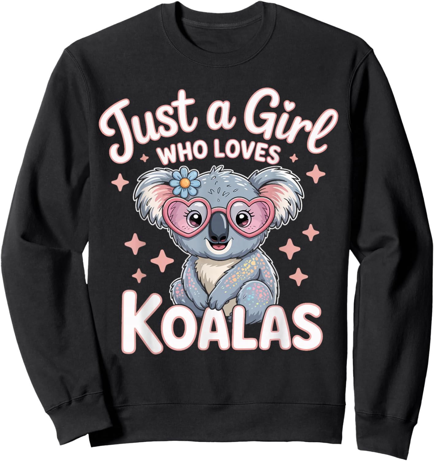 Just a Girl Who Loves Cute Koalas Gifts Girls Kids Sweatshirt - Sweatshirt | Black