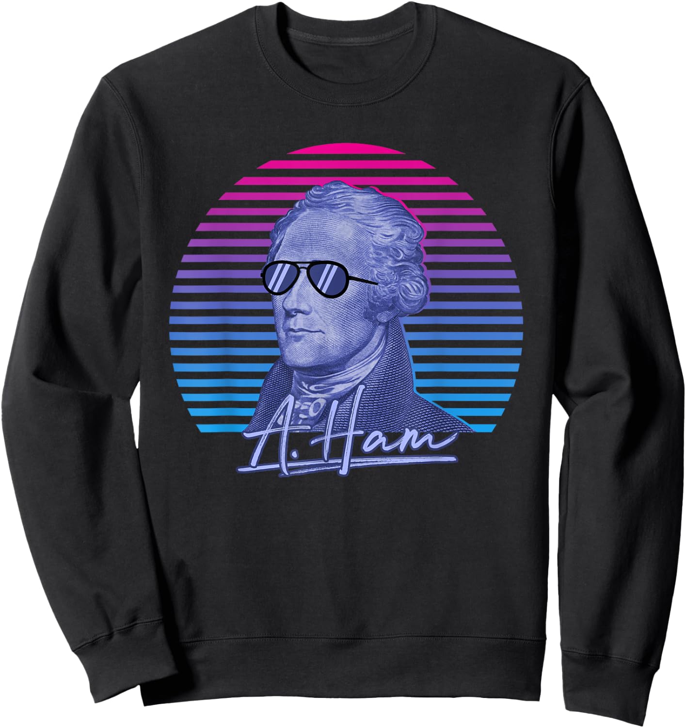 Alexander Hamilton Shirt A. Ham Funny 'Merica Patrotic Shirt Sweatshirt - Sweatshirt | Black