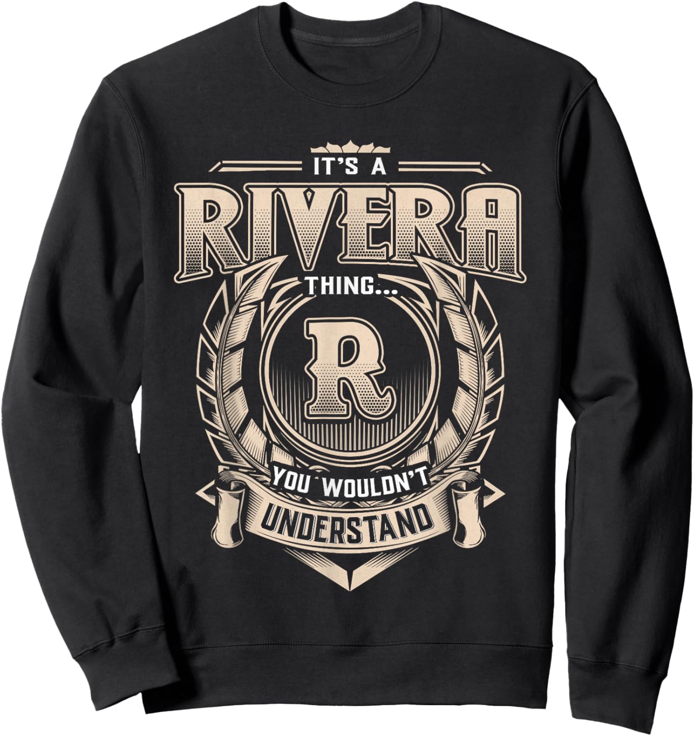 Rivera Last Name Shirt It's A Rivera Thing Sweatshirt - Sweatshirt | Black