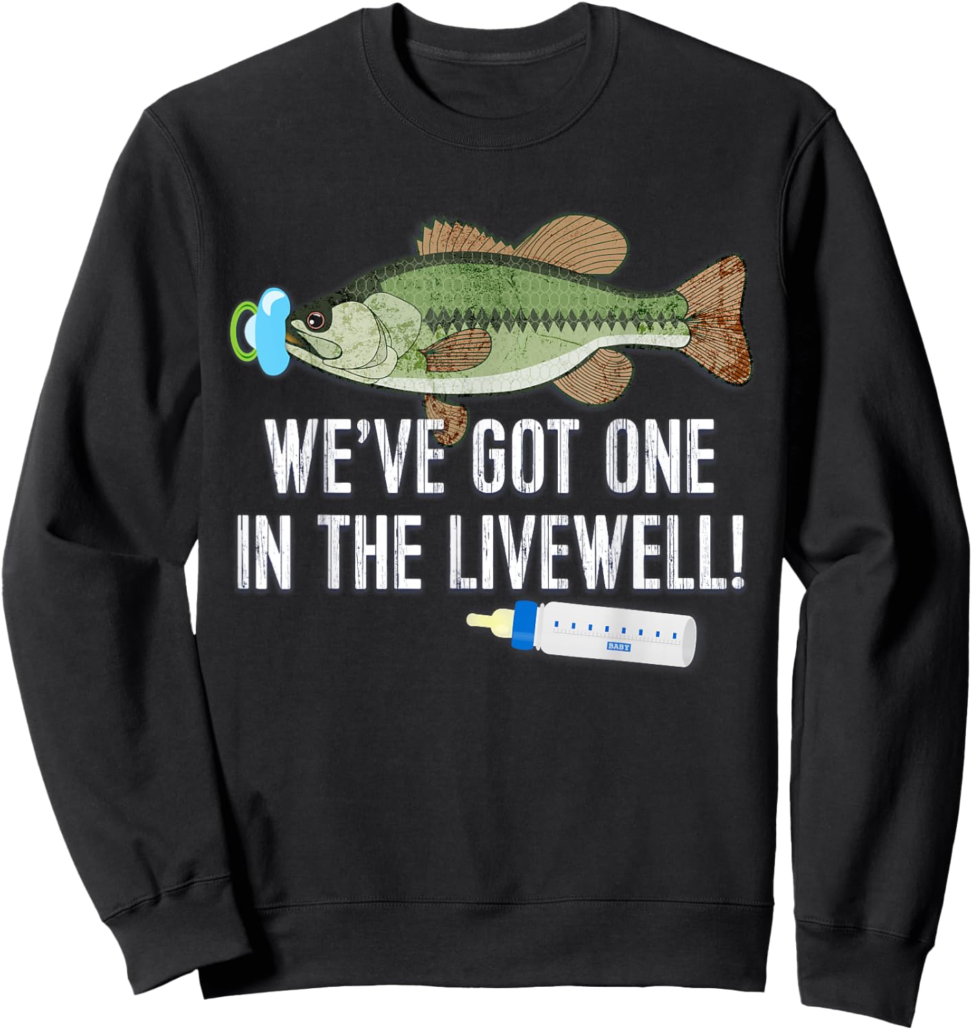 WE'VE GOT ONE IN THE LIVEWELL! Parents Pregnancy Sweatshirt - Sweatshirt | Black