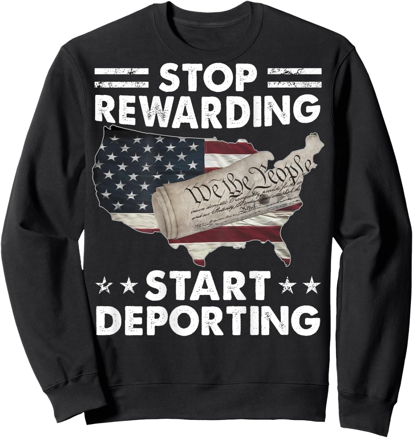 Stop Rewarding Start Deporting Vintage American Flag (BACK) Sweatshirt - Sweatshirt | Black