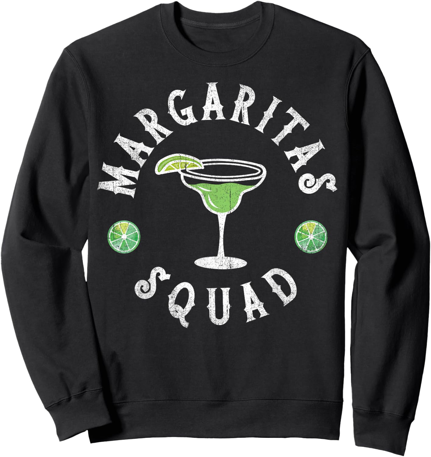 Margarita Squad Funny Cinco de Mayo Men Women Lime Drinking Sweatshirt - Sweatshirt | Black