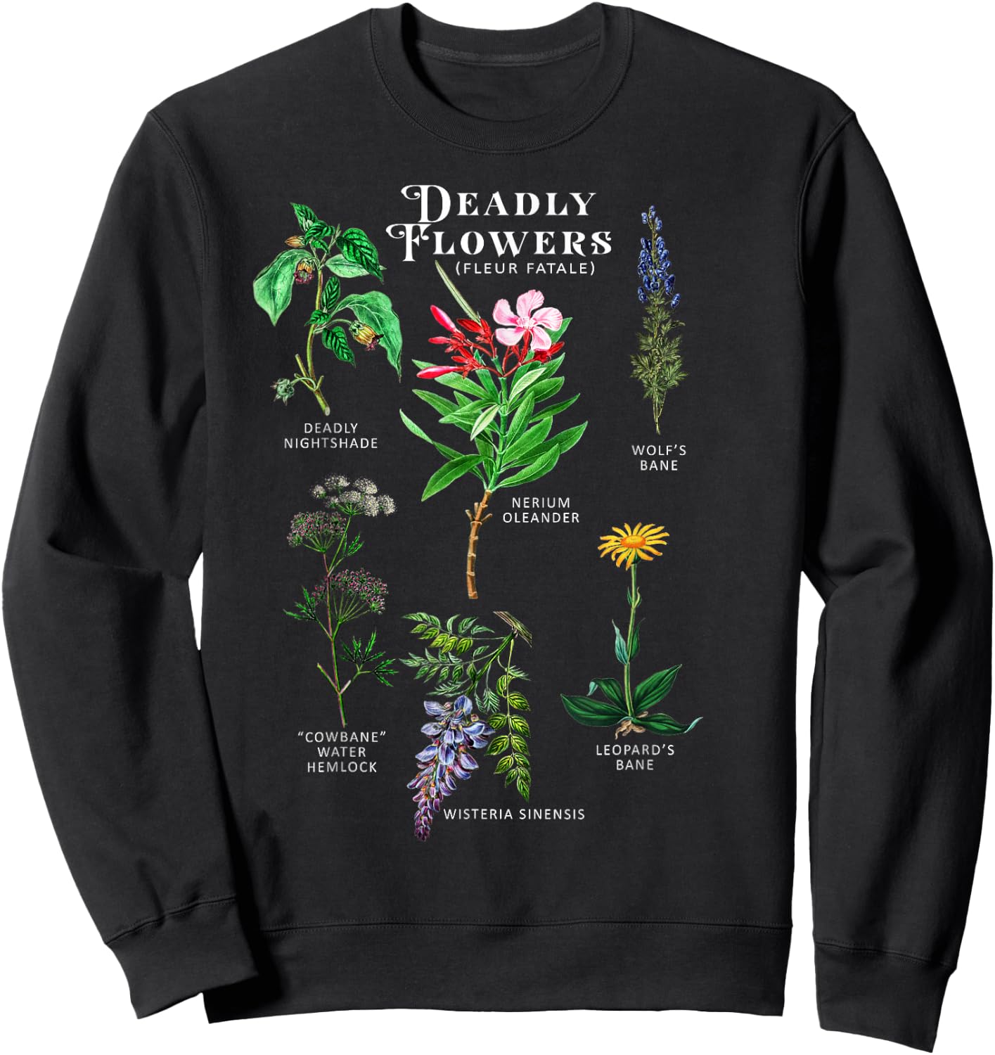 Toxic Flowers Fleur Fatale Plant Halloween Gift Sweatshirt - Sweatshirt | Black