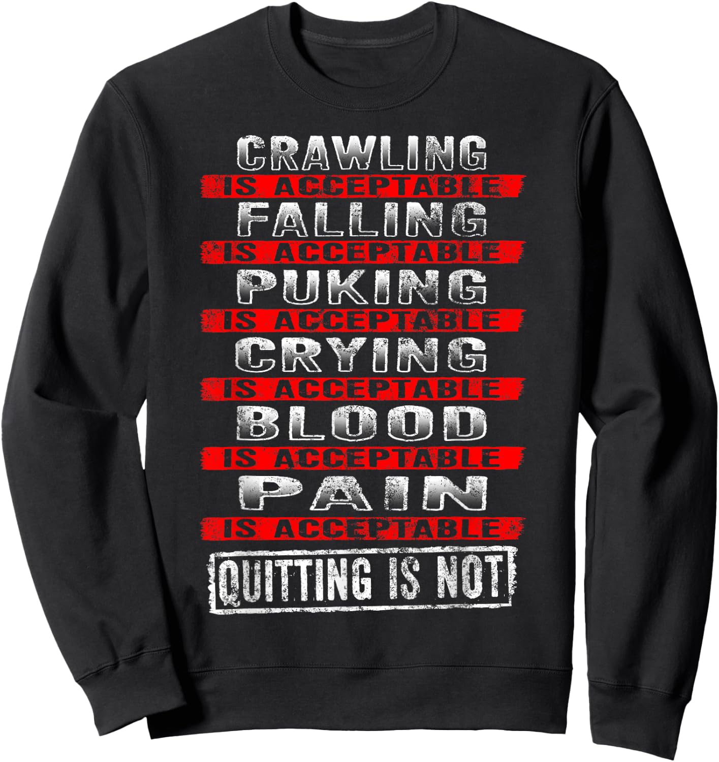 I Will Not Quit Inspirational Sweatshirt - Sweatshirt | Black