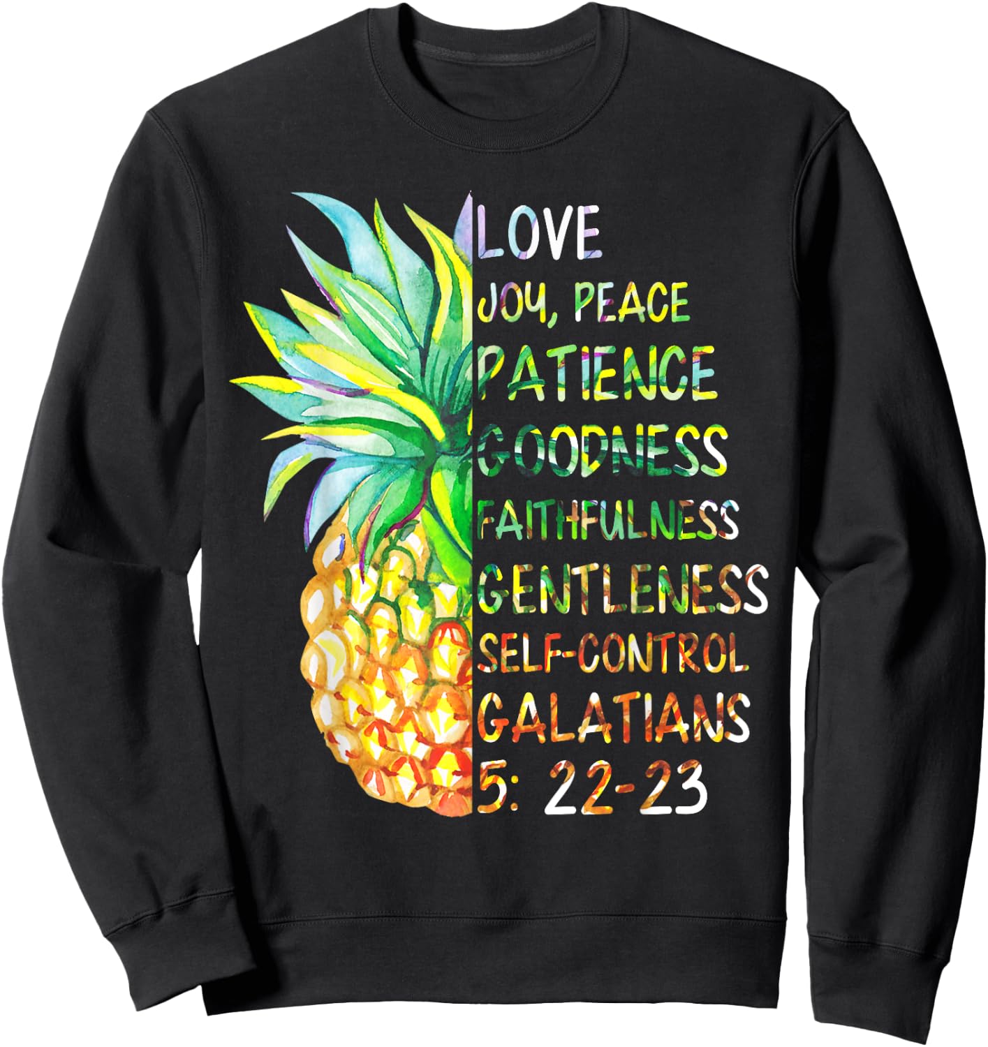 Pineapple Shirt Bible Fruit Of The Spirit Love Joy Peace Sweatshirt - Sweatshirt | Black