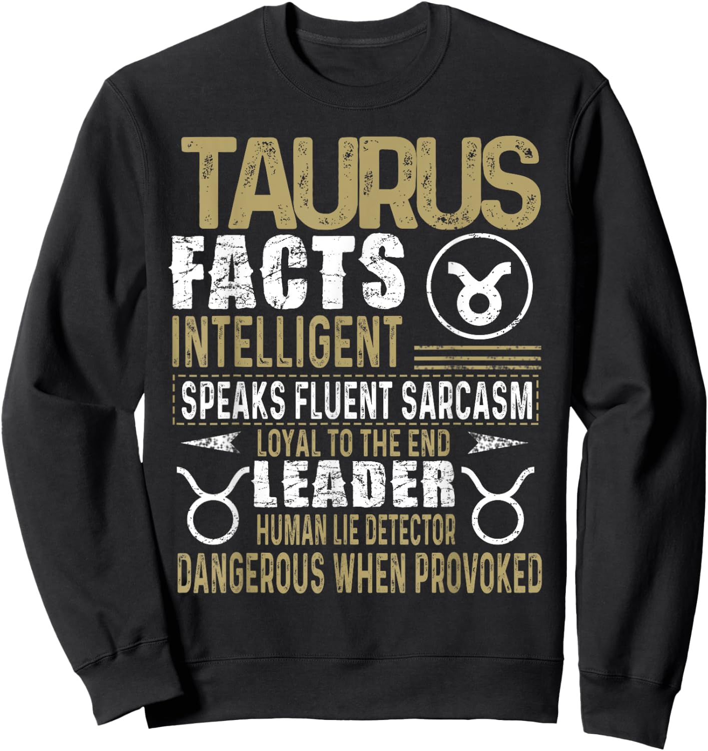 TAURUS Facts Zodiac Sign Shirt Birthday Gift April & May Sweatshirt - Sweatshirt | Black