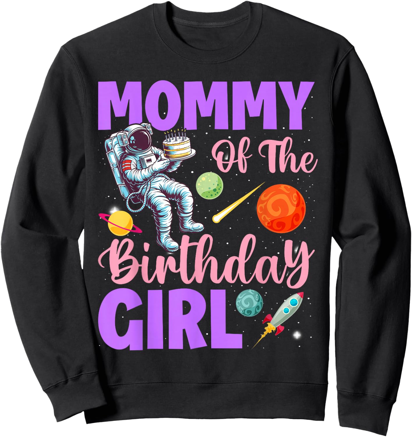 Two The Moon Mommy Of the Birthday Girl Astronaut Family Sweatshirt - Sweatshirt | Black