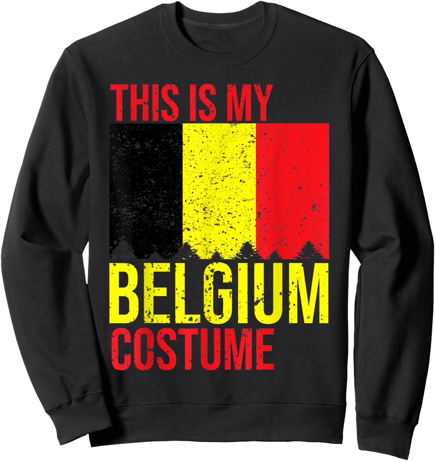 Vintage This Is My Belgium Flag Costume for Halloween Sweatshirt - Sweatshirt | Black