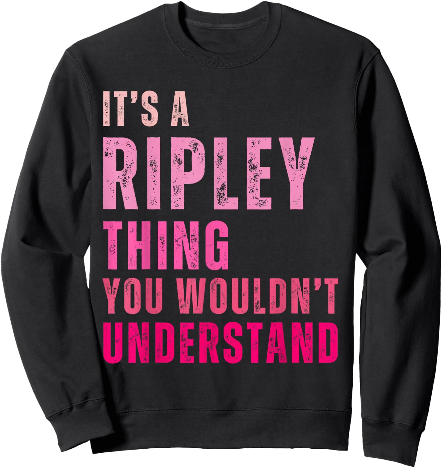 Ripley Personalized Names Apparel -Adults Vintage Black Small Everyday Casual Sweatshirt - Sweatshirt | Black