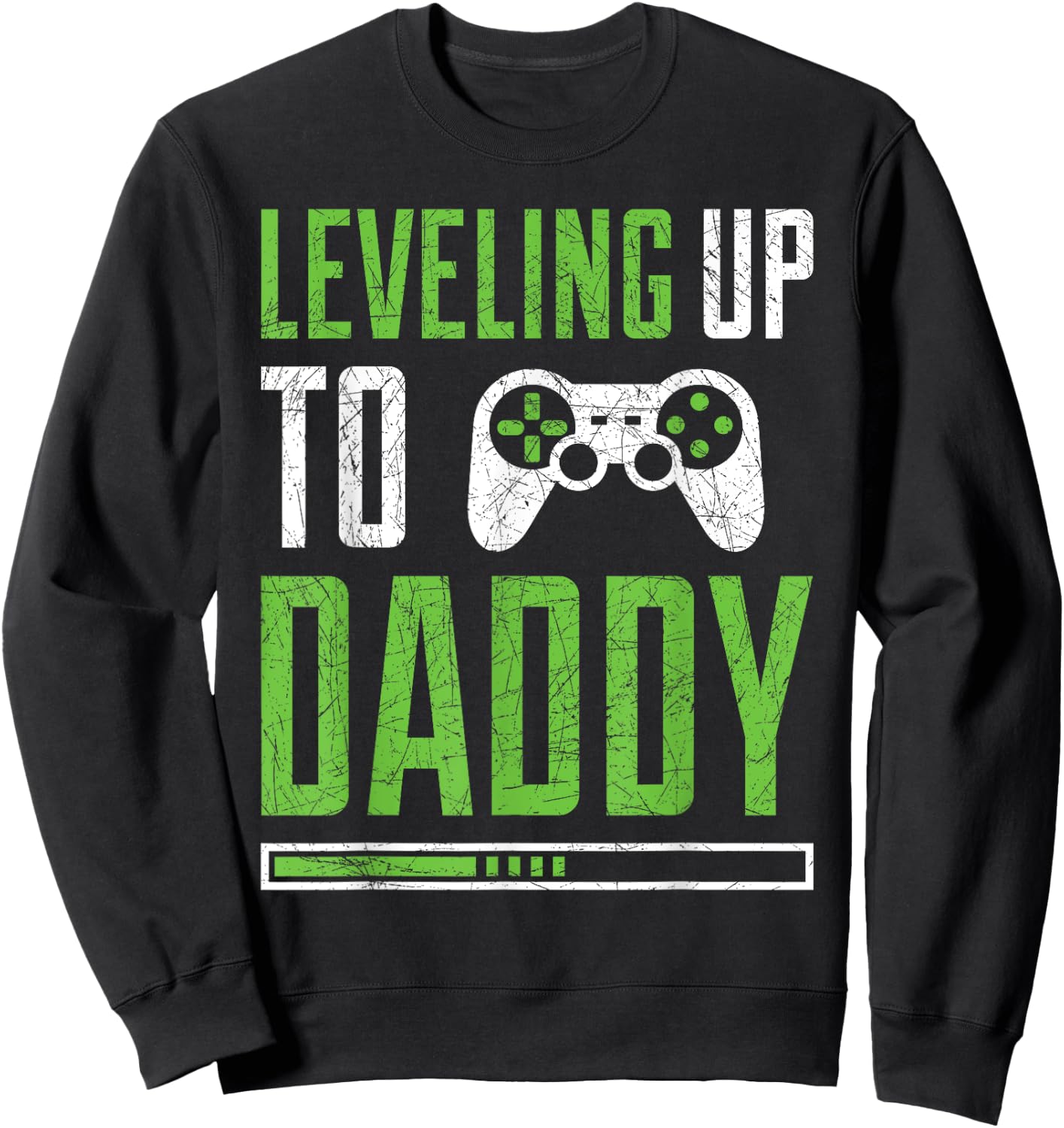Leveling up to Daddy Promoted To Dad Shirt Sweatshirt - Sweatshirt | Black