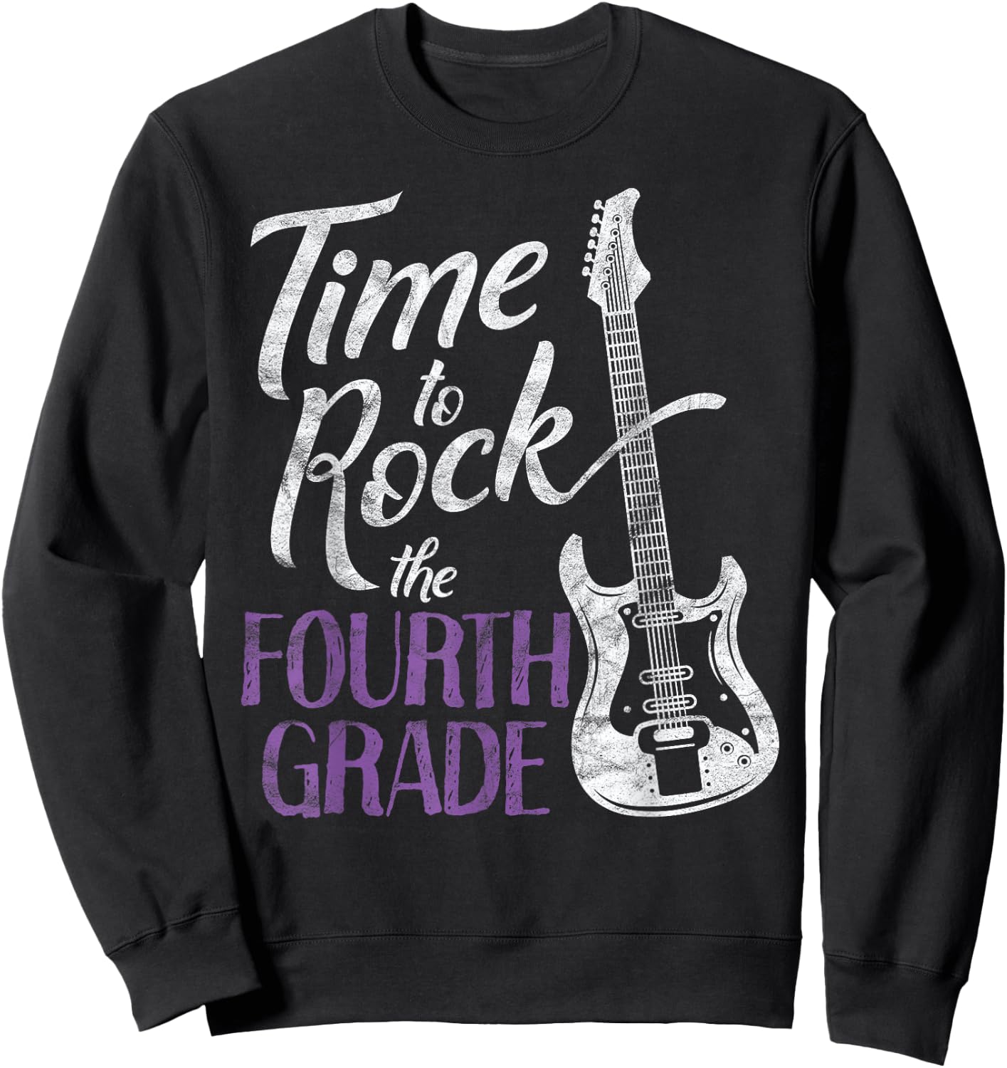 First Day of School Time to Rock the 4th Grade Sweatshirt - Sweatshirt | Black