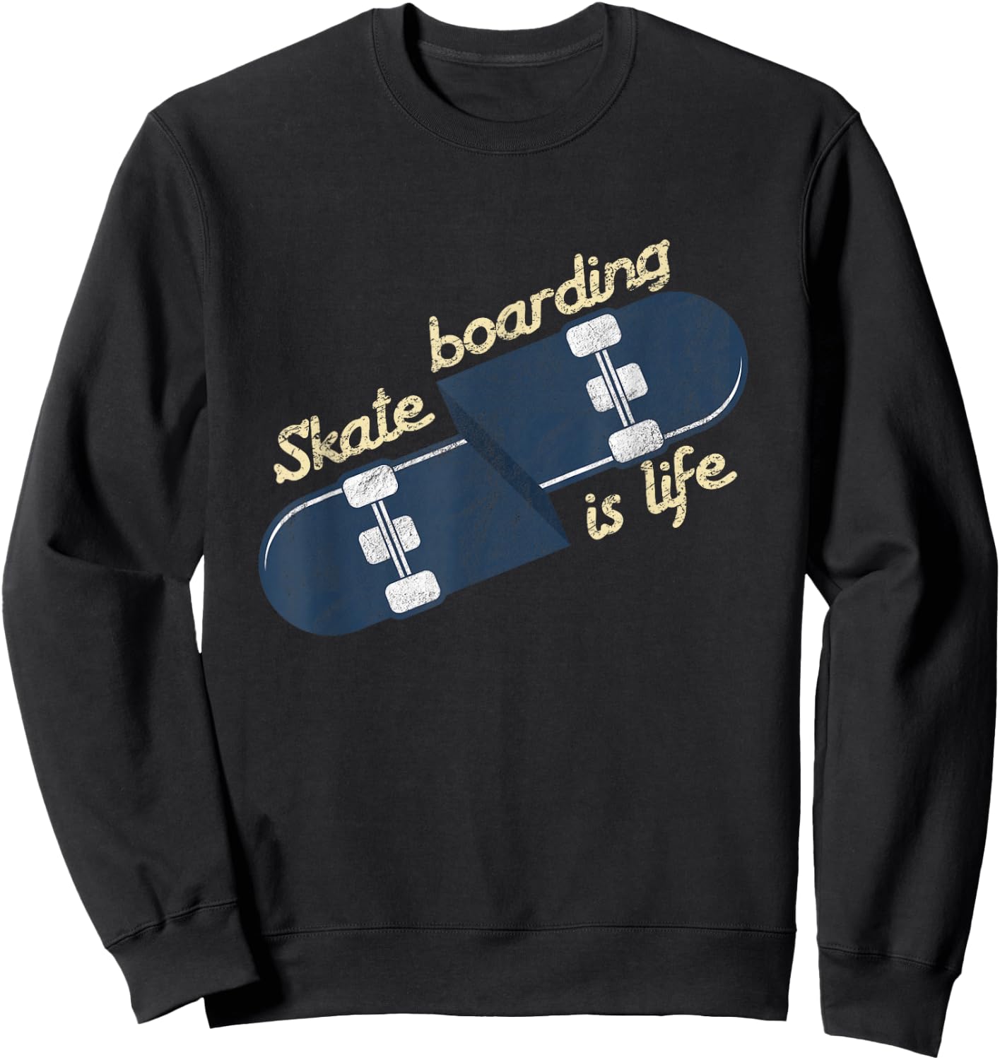 Cool Skater Skateboarding Is Life Skateboard Sweatshirt - Sweatshirt | Black