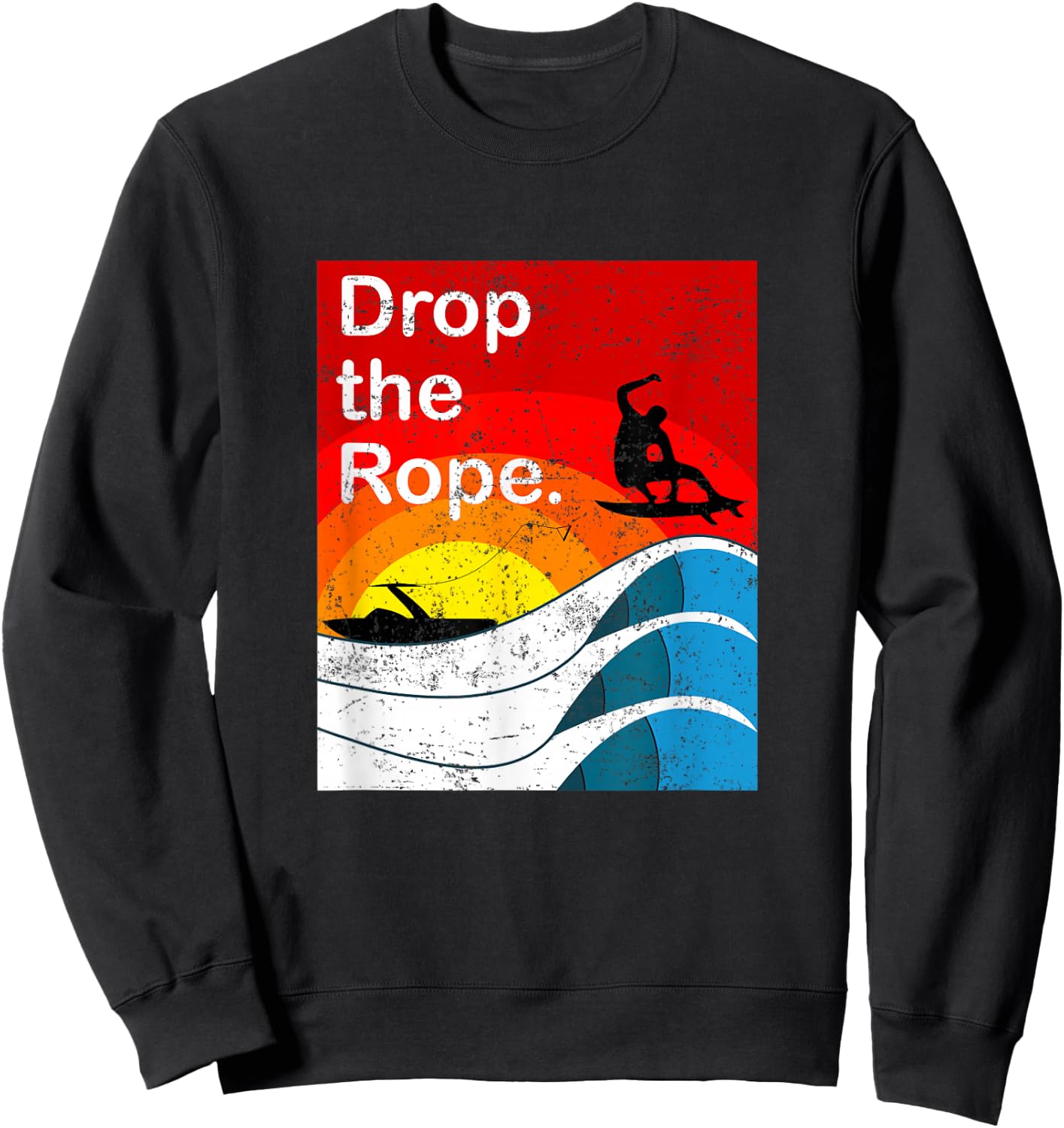 Drop the Rope Wakesurfing Wakesurf Vintage Wake Surf Sweatshirt - Sweatshirt | Black