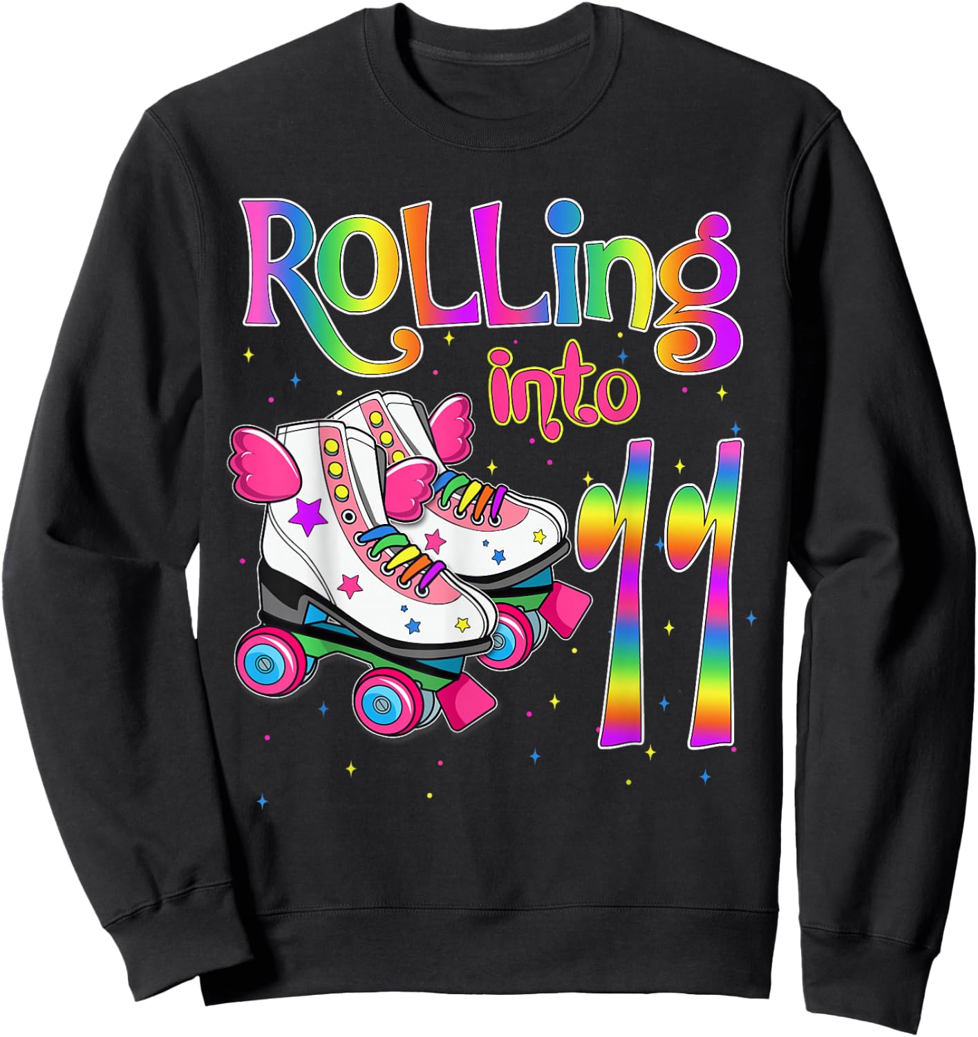 Rolling Into 11 Years Lets Roll I'm Turning 11 Roller Skate Sweatshirt - Sweatshirt | Black