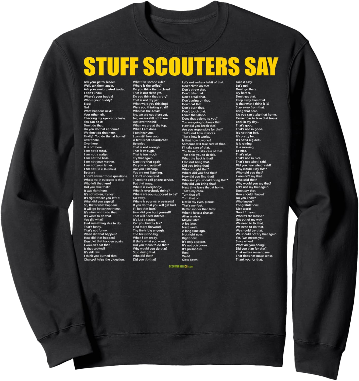 Stuff Scouters Say (Printed on back of shirt) Sweatshirt - Sweatshirt | Black