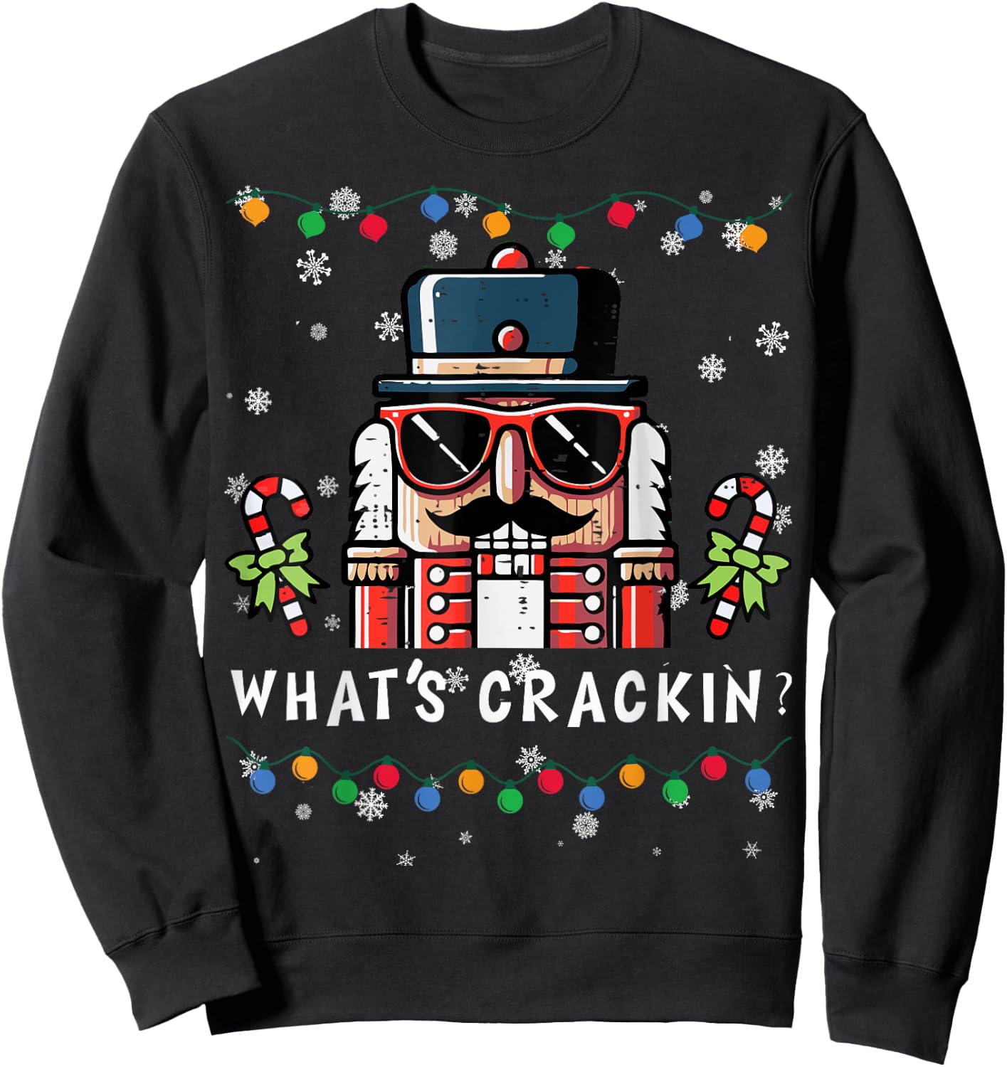 Christmas Nutcracker Whats Crackin Funny Xmas Men Women Kids Sweatshirt - Sweatshirt | Black