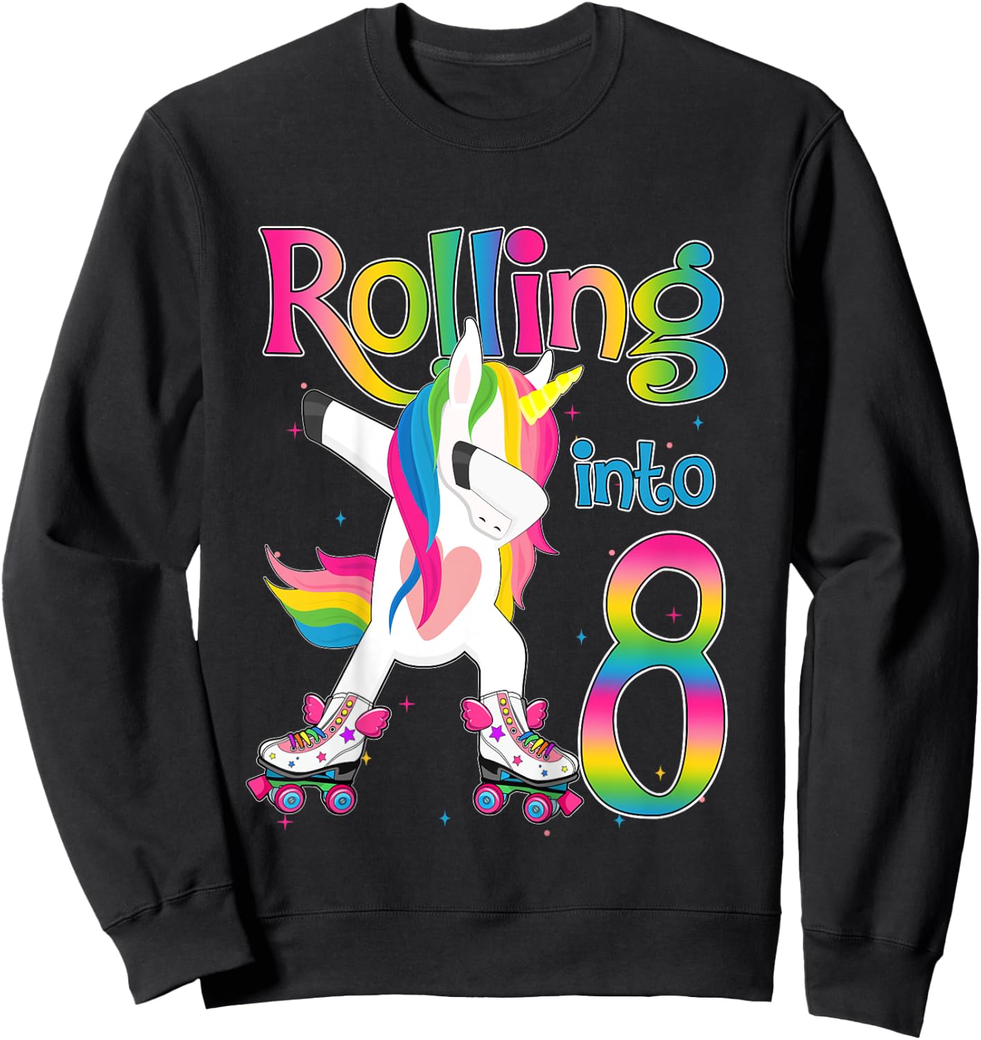 Rolling Into 8 years Let's Roll I'm Turning 8 Roller Skate Sweatshirt - Sweatshirt | Black