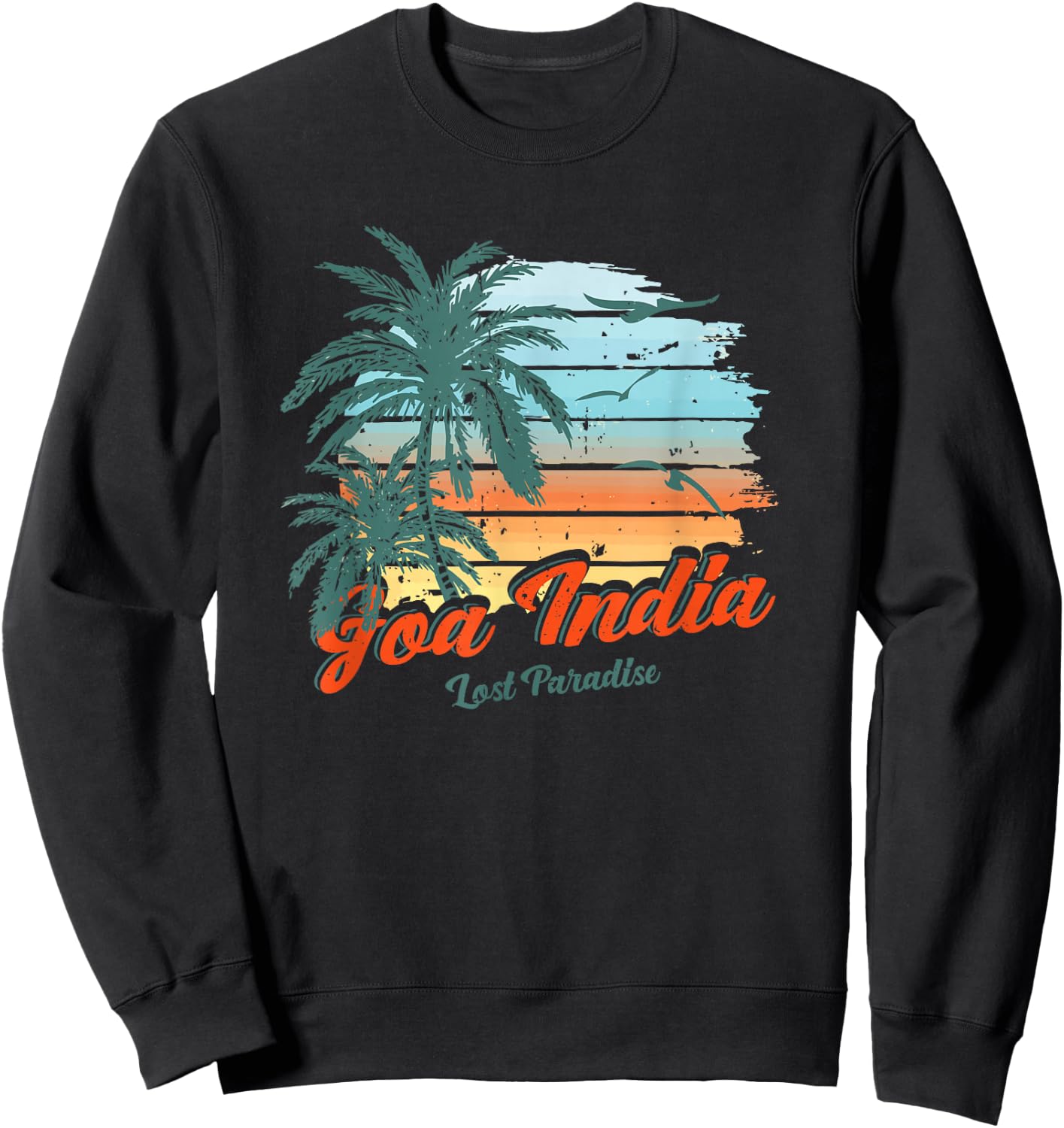 Goa India Beach Shirt Lost Paradise Sweatshirt - Sweatshirt | Black
