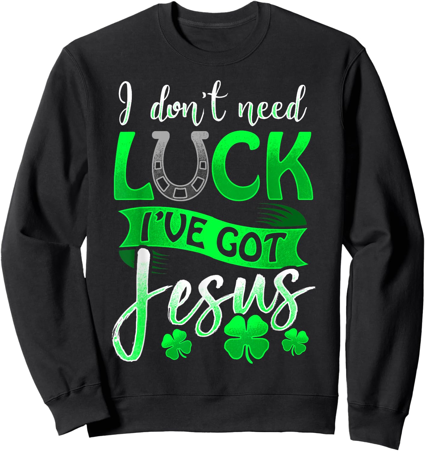 Lucky Irish Holiday by 3C St. Patrick's Day Christian Black Cotton/Polyester , Small, Short Sleeve, Round Neck, Casual, All Seasons, Letter Print, Horse & Jesus Theme Sweatshirt - Sweatshirt | Black