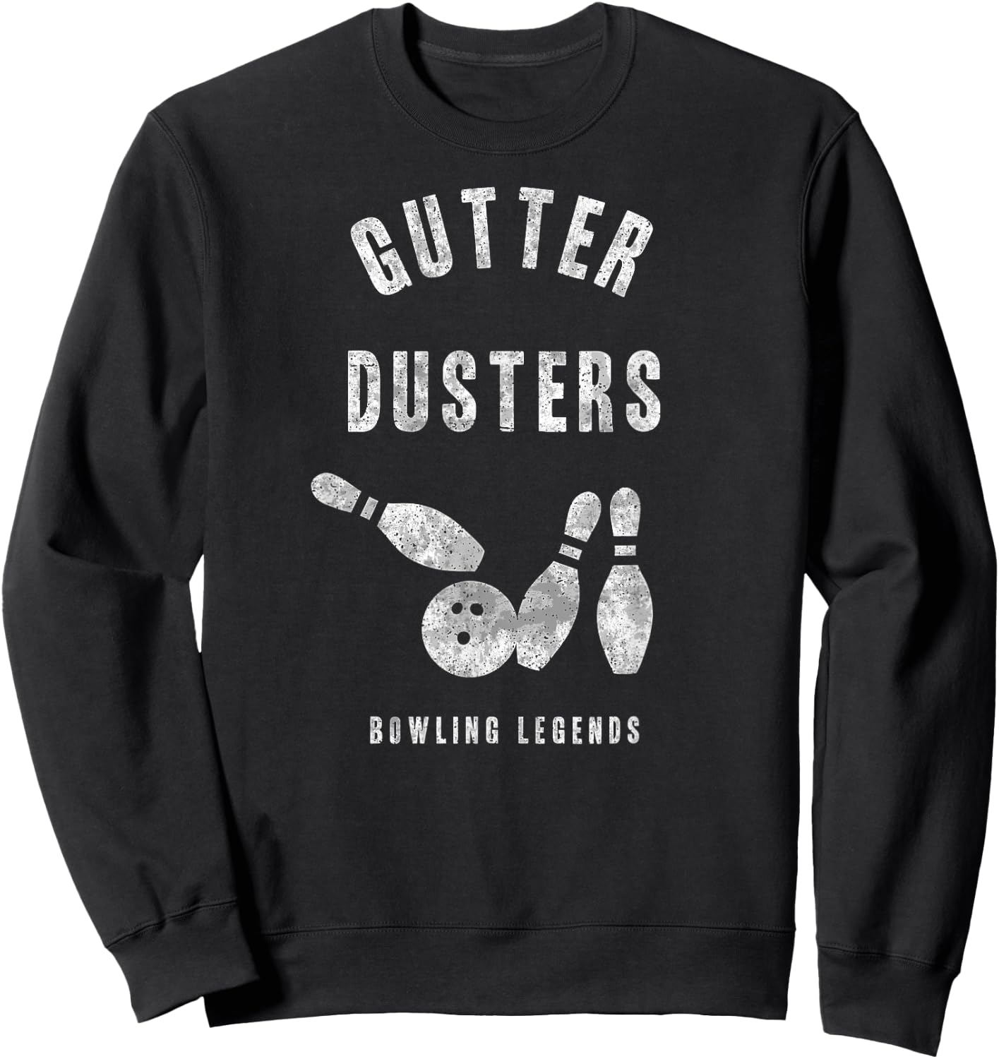 Bowling Team Shirt Gutter Dusters Matching League Gift Sweatshirt - Sweatshirt | Black