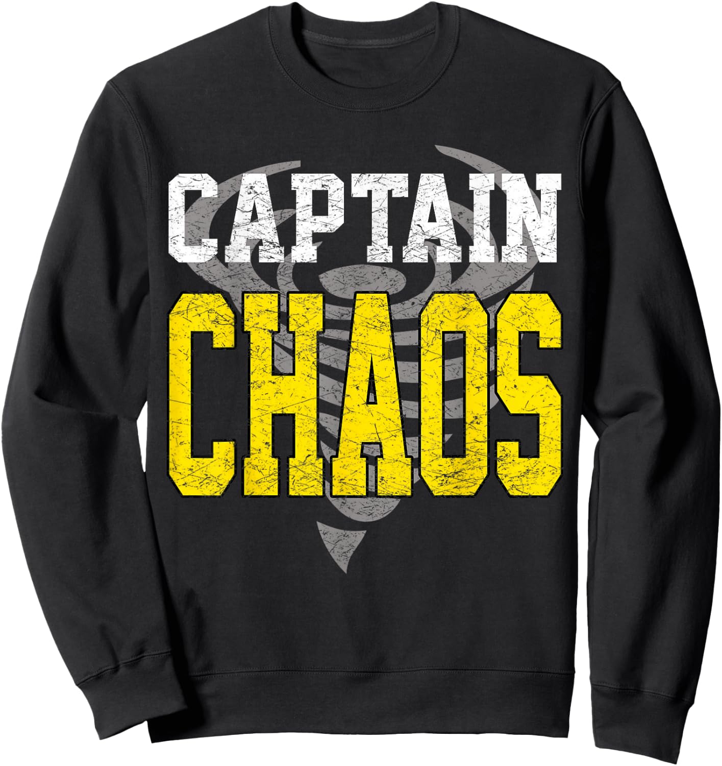 Captain Chaos Shirt For Parent Teacher Or Crazy Child Sweatshirt - Sweatshirt | Black