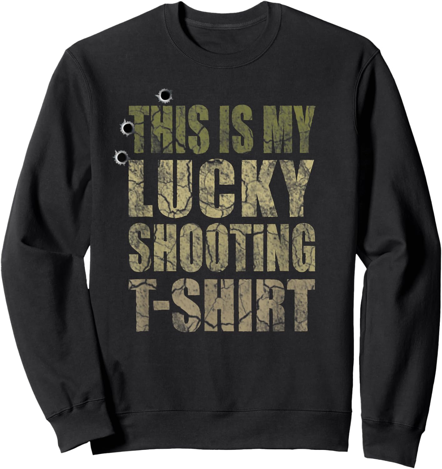 Vintage for Gun Owner & Hunter - Funny My Lucky Shooting Sweatshirt - Sweatshirt | Black