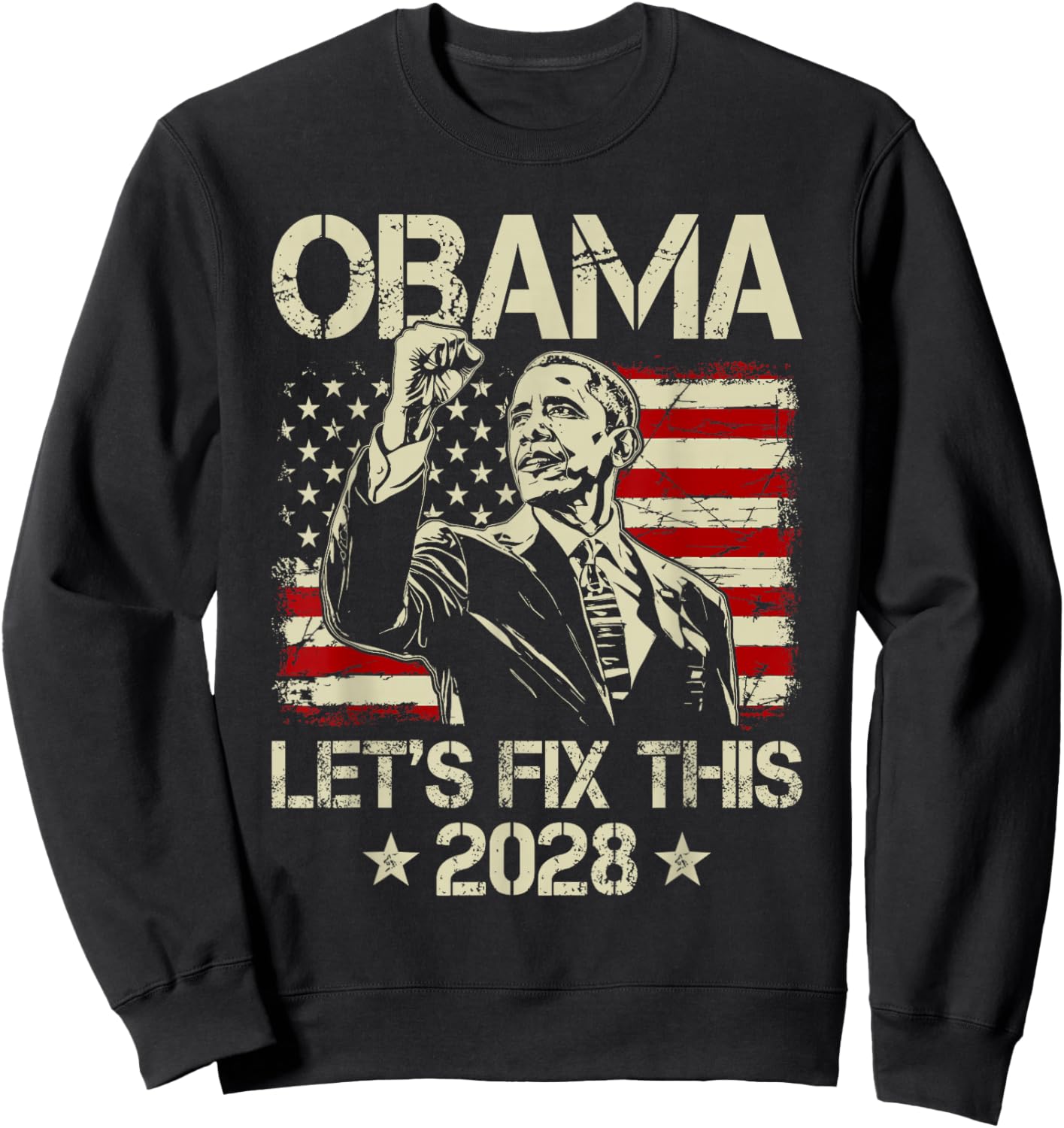 Obama 2028 Let's Fix This Obama 48th President USA Flag Sweatshirt - Sweatshirt | Black