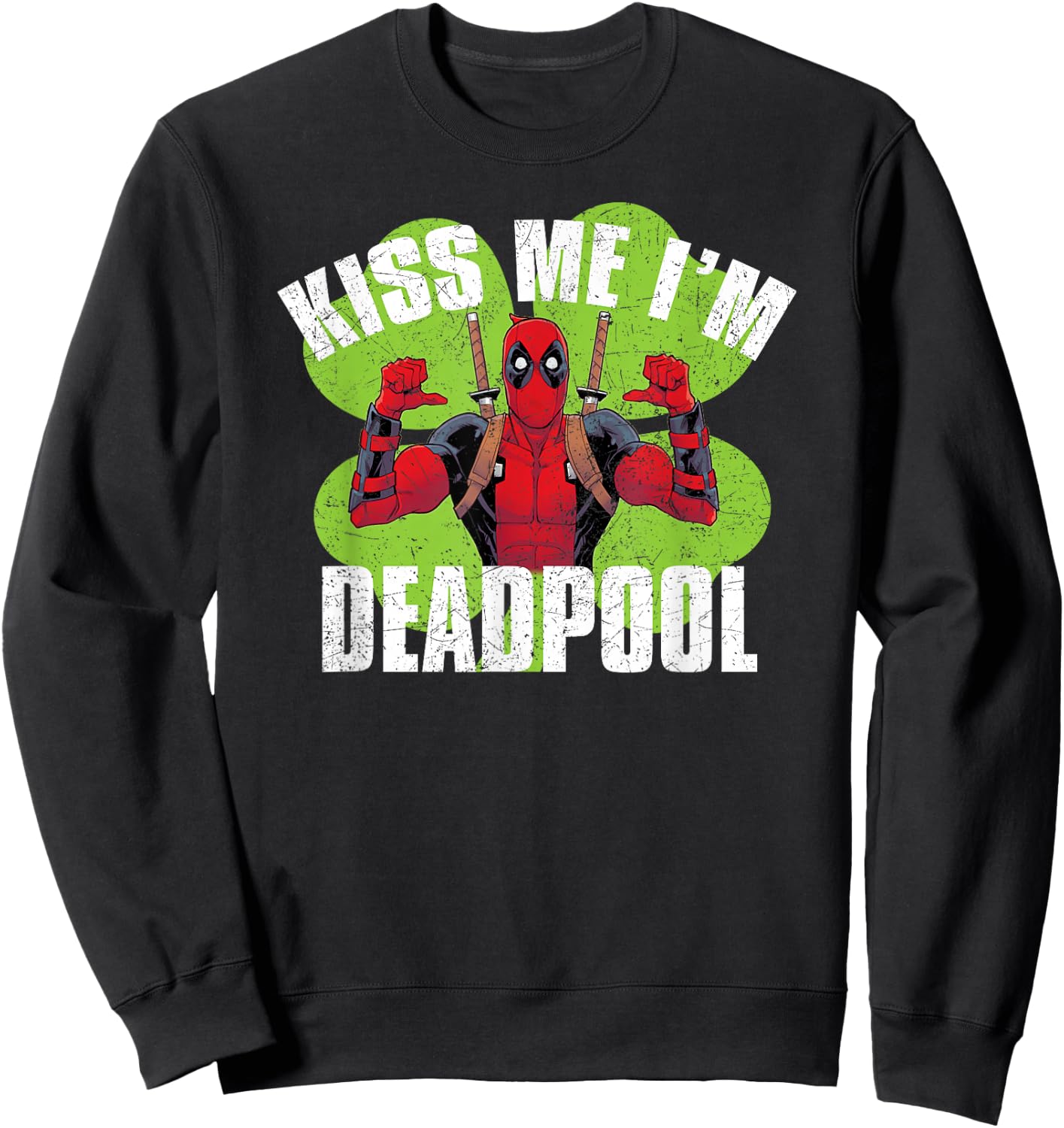 Marvel Kiss Me I'm Deadpool Funny St. Patrick's Day Sweatshirt - Sweatshirt | Black