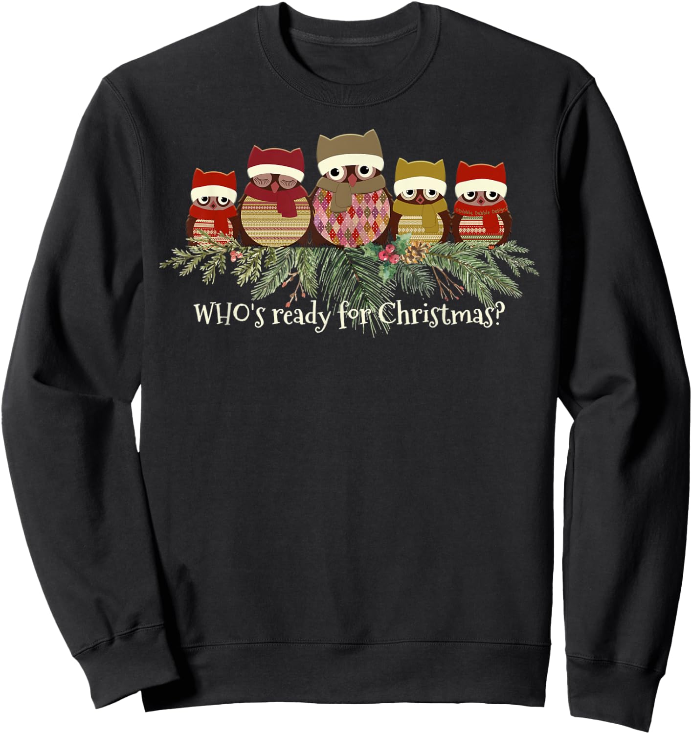 Owl Lover's Who's Ready for Christmas Sweatshirt - Sweatshirt | Black