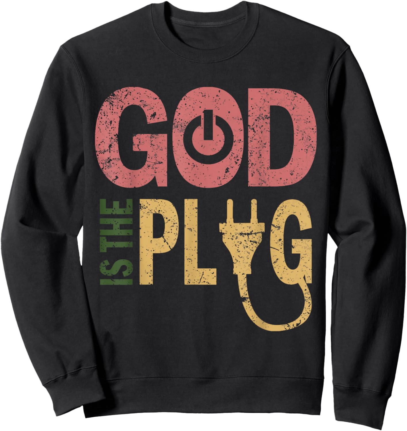 Is The God Plug ,Vintage T shirt Sweatshirt - Sweatshirt | Black