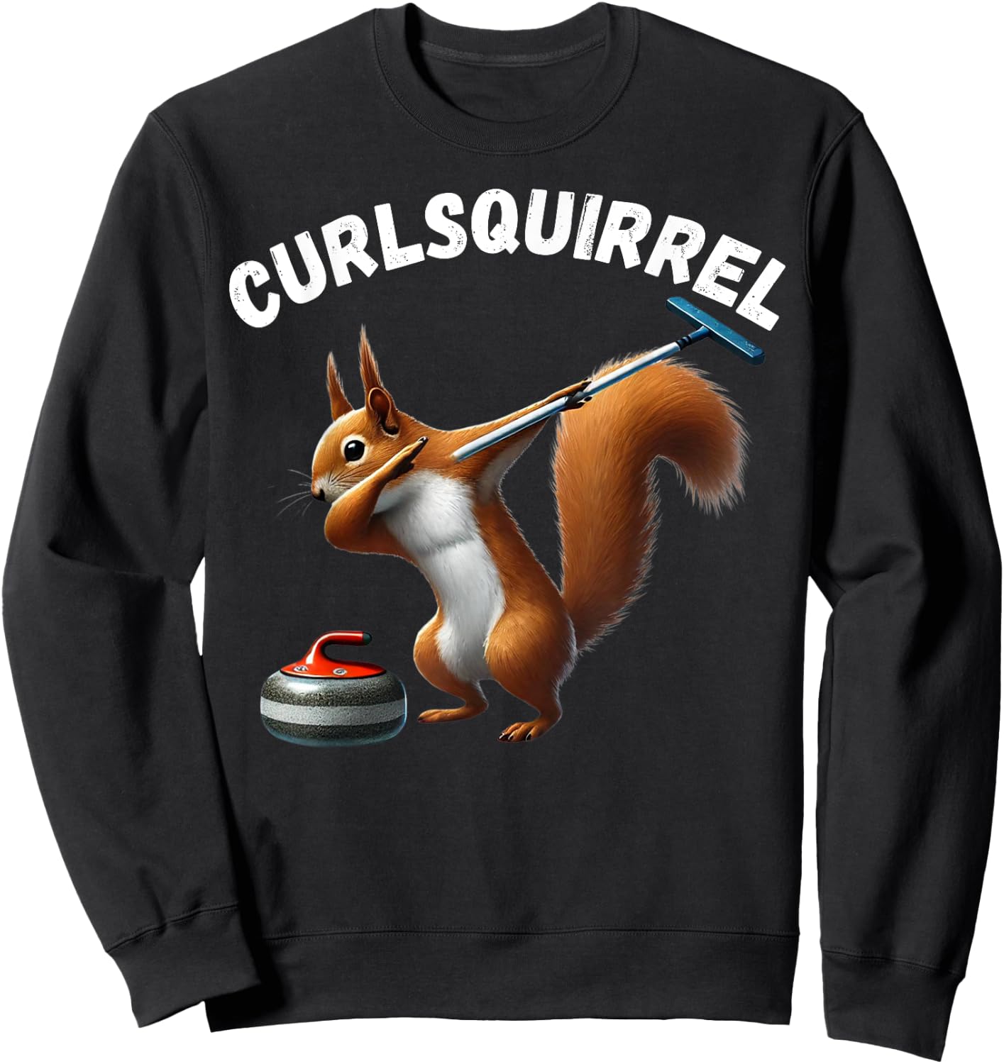 Curlsquirrel Funny Curling Squirrels Curler Man Woman Sweatshirt - Sweatshirt | Black