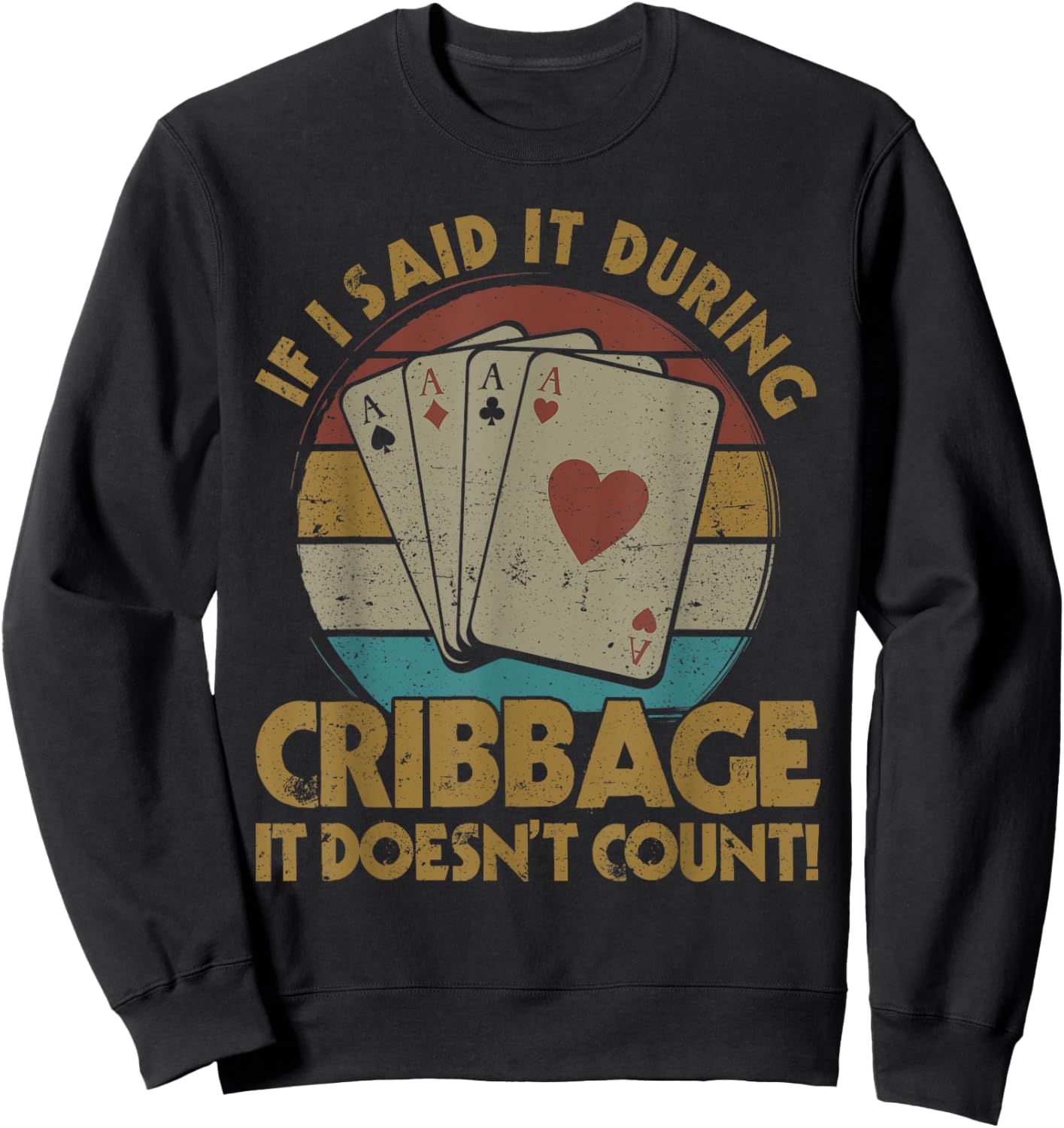 Cribbage Board Game Funny Cribbage Player Sweatshirt - Sweatshirt | Black