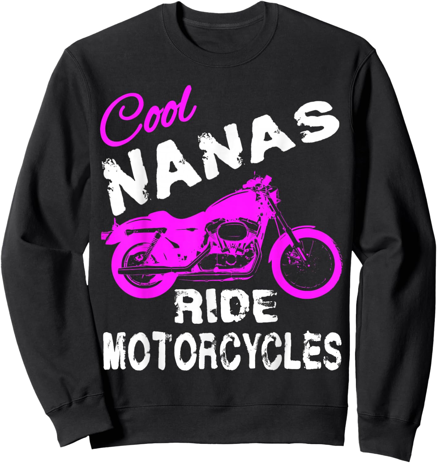 Cool Grandma Nana GiGi Rides Motorcycle Sweatshirt - Sweatshirt | Black