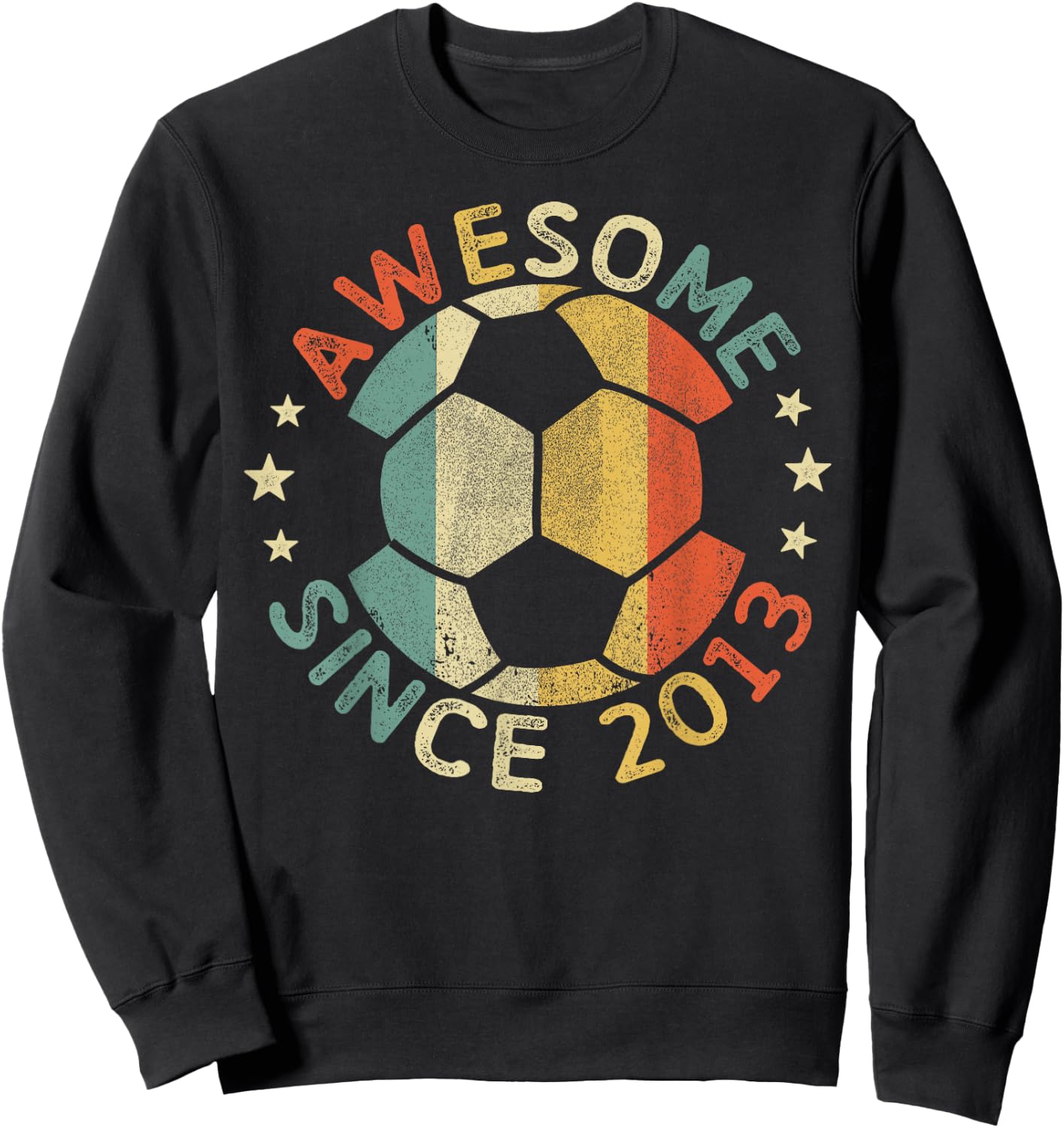 Awesome Since 2013 12th Birthday 12 Year Old Soccer Player Sweatshirt - Sweatshirt | Black