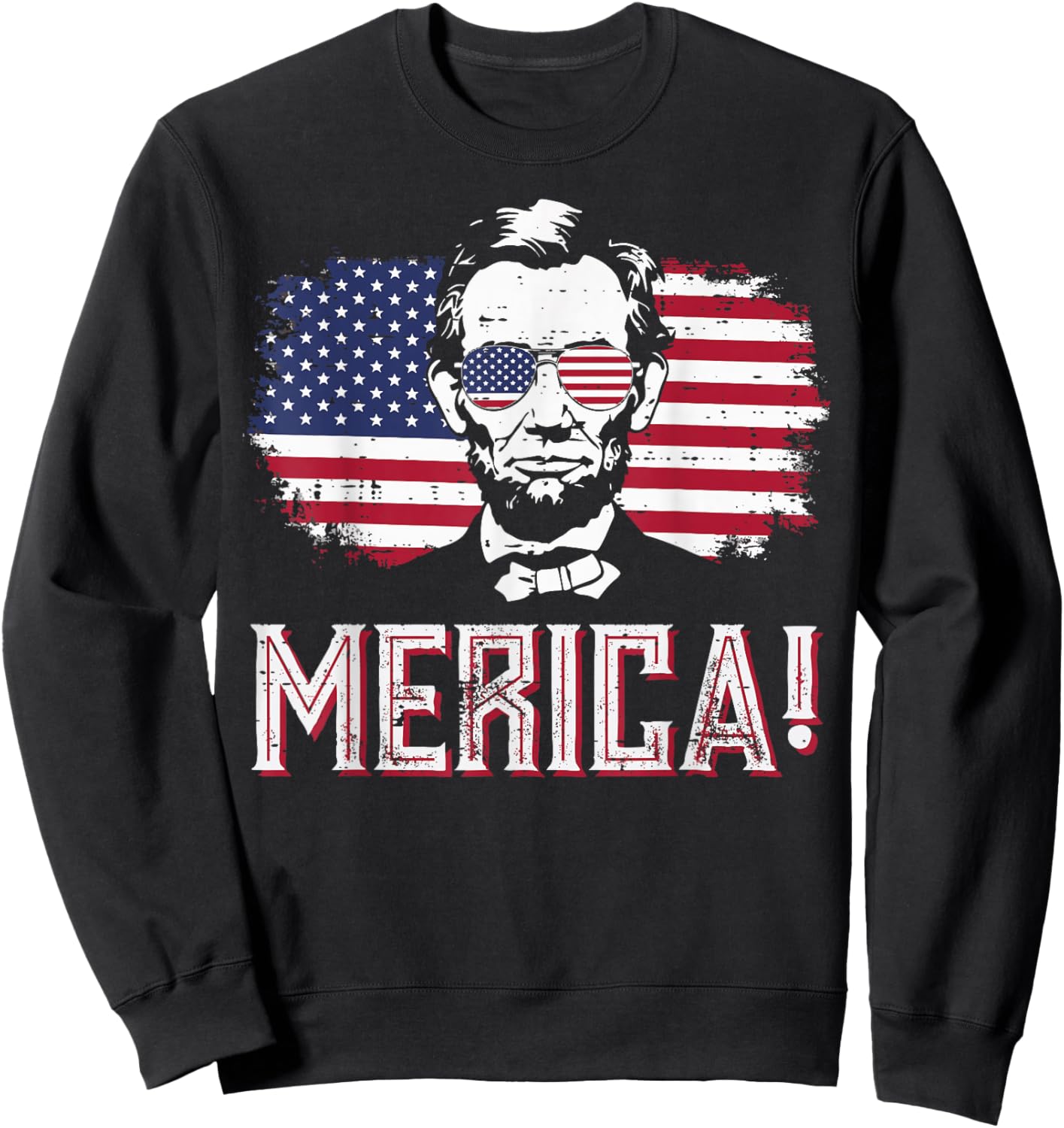 4th Of July Lincoln USA Flag Merica Patriotic Men Women Kids Sweatshirt - Sweatshirt | Black