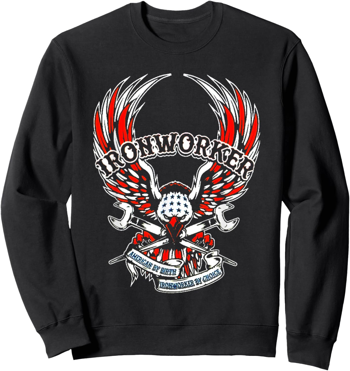American By Birth Ironworker By Choice USA Flag Eagle Design Women Kids Men Sweatshirt - Sweatshirt | Black
