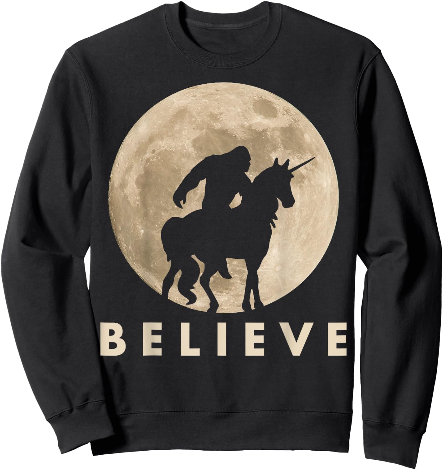 Bigfoot Riding a Unicorn Against a Full Moon Shirt, Believe! Sweatshirt - Sweatshirt | Black
