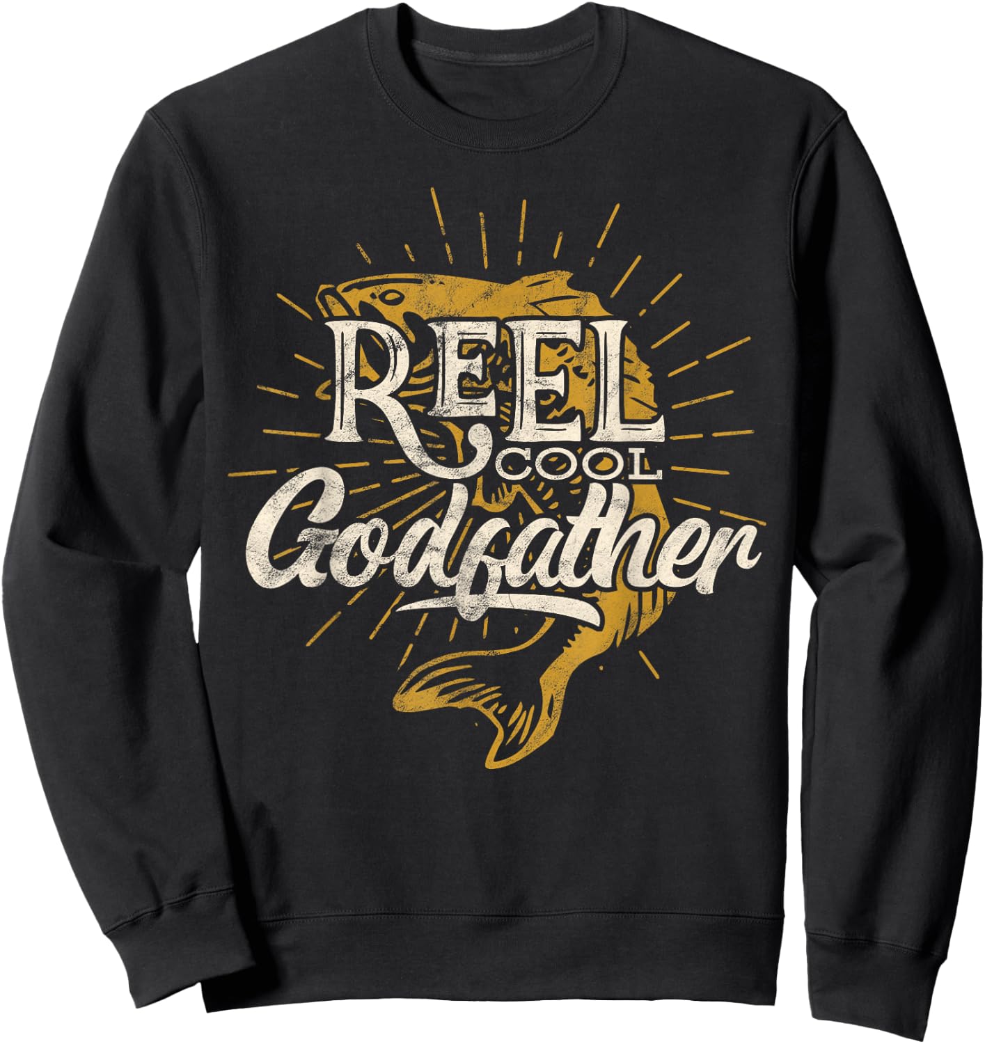 Reel Cool Godfather Fishing Graphic Saying Fish Lover Fun Sweatshirt - Sweatshirt | Black
