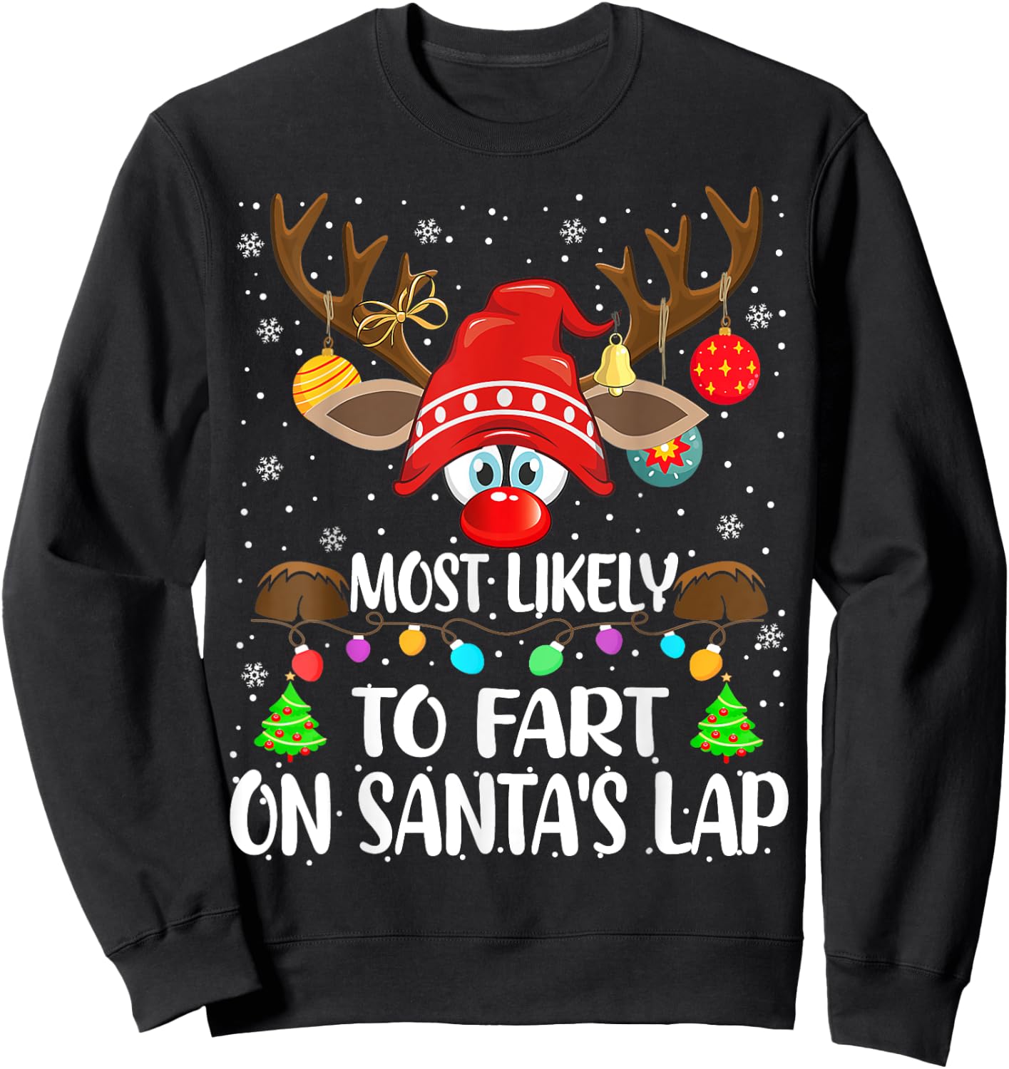 Most Likely To Fart On Santa's Lap Family Matching Christmas Sweatshirt - Sweatshirt | Black
