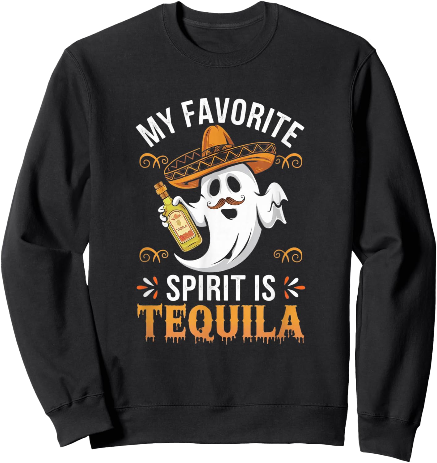 My Favorite Spirit Tequila Funny Halloween Sweatshirt - Sweatshirt | Black