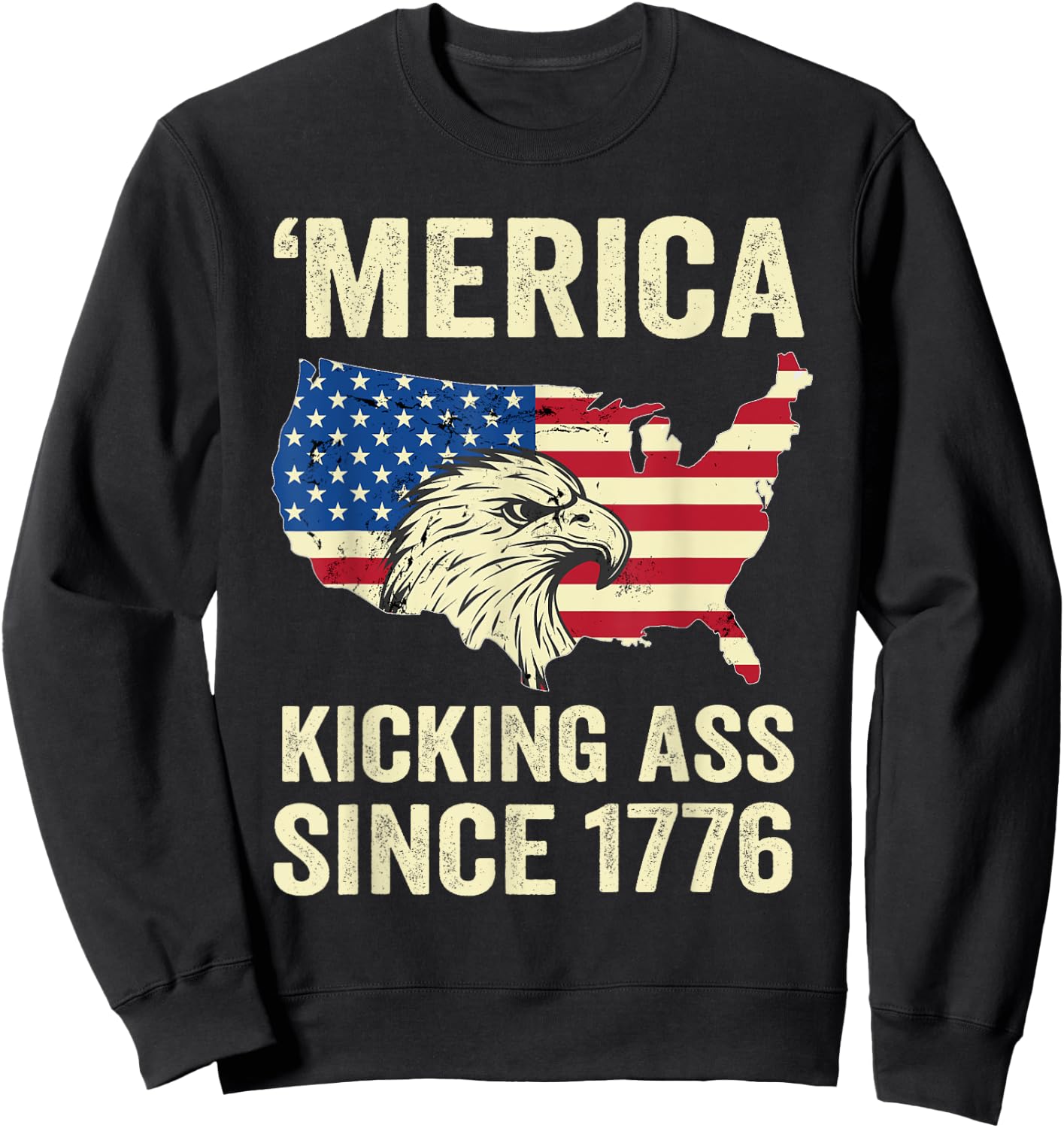 'Merica Kicking Ass Since 1776 Shirt - Vintage 4th Of July Sweatshirt - Sweatshirt | Black