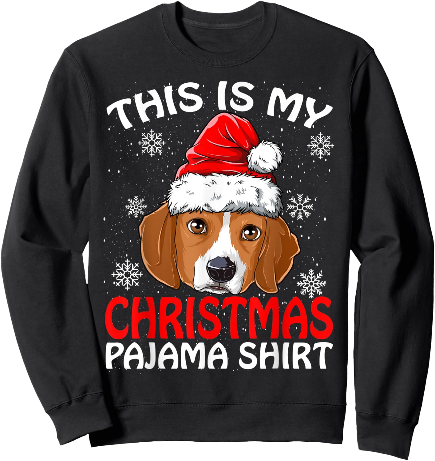 This Is My Christmas Pajama Shirt Beagle Christmas Sweatshirt - Sweatshirt | Black
