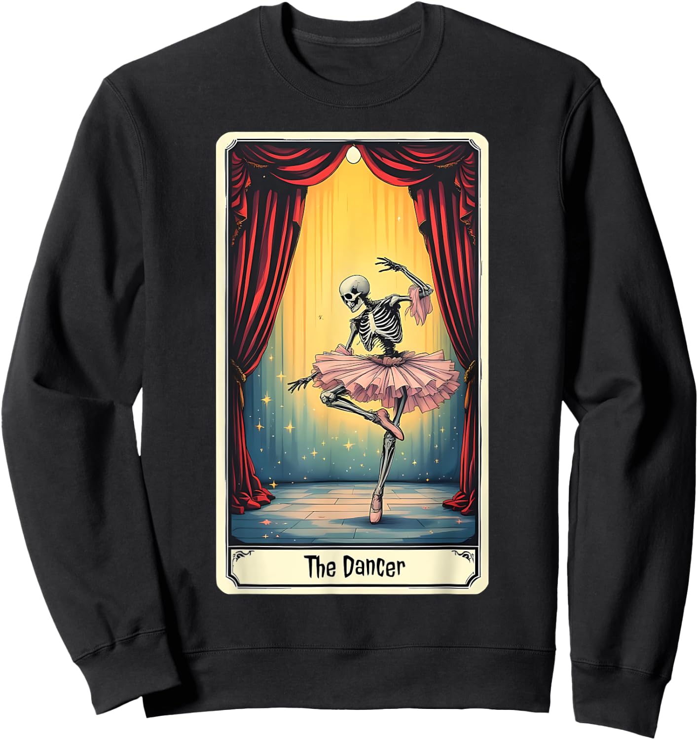 Dancer Tarot Card Skeleton Dancing Ballet Ballerina Teacher Sweatshirt - Sweatshirt | Black