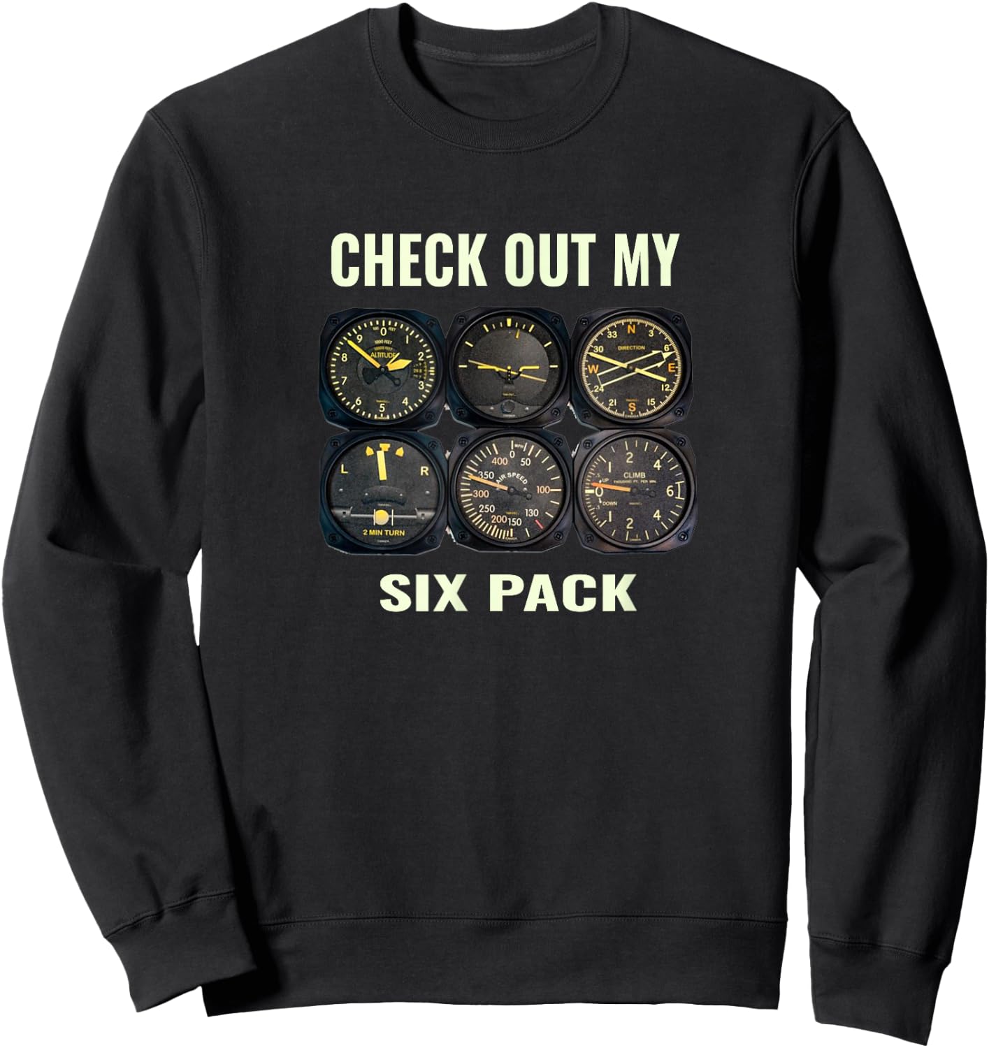 Pilot Aviation Fynny Check Out My Six Pack Sweatshirt - Sweatshirt | Black