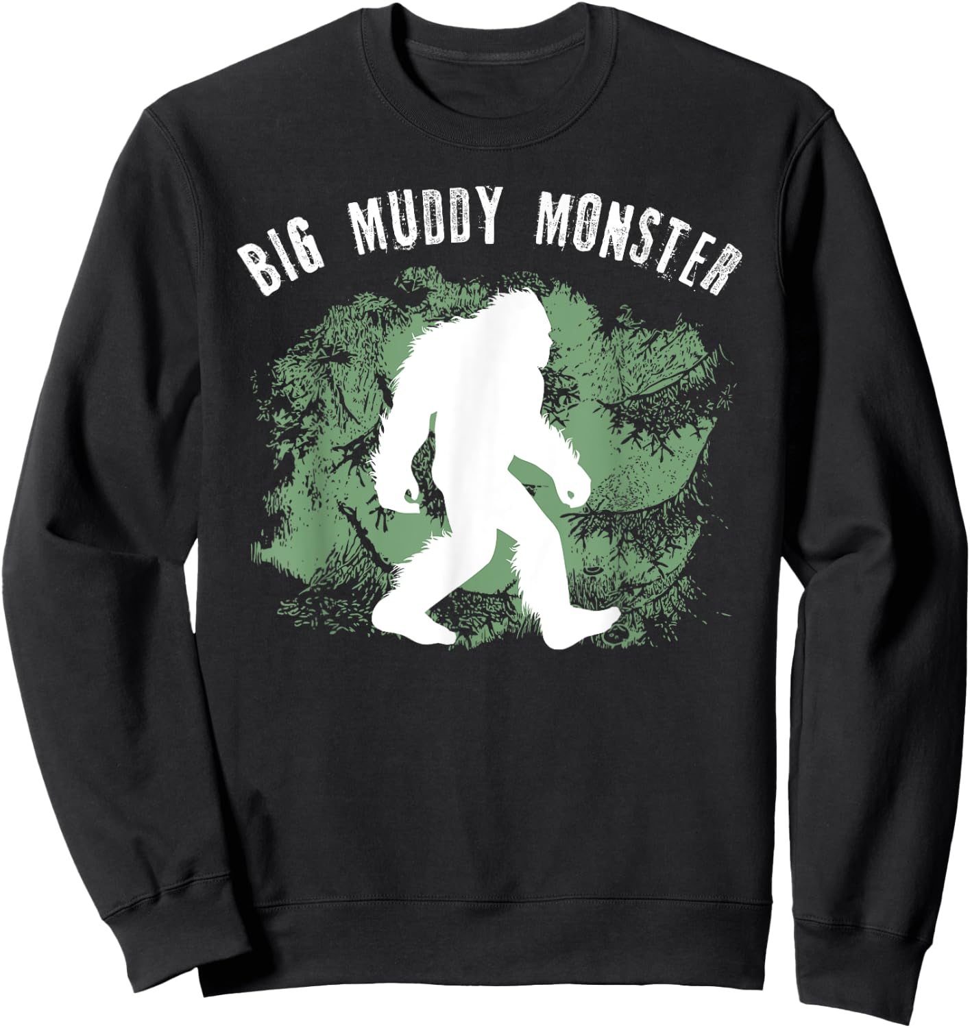Bigfoot Big Muddy Monster Sasquatch Illinois Cryptid Sweatshirt - Sweatshirt | Black