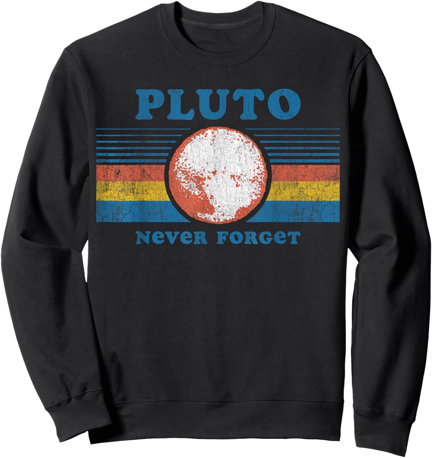 Vintage Never Forget Pluto Funny Space Sweatshirt - Sweatshirt | Black